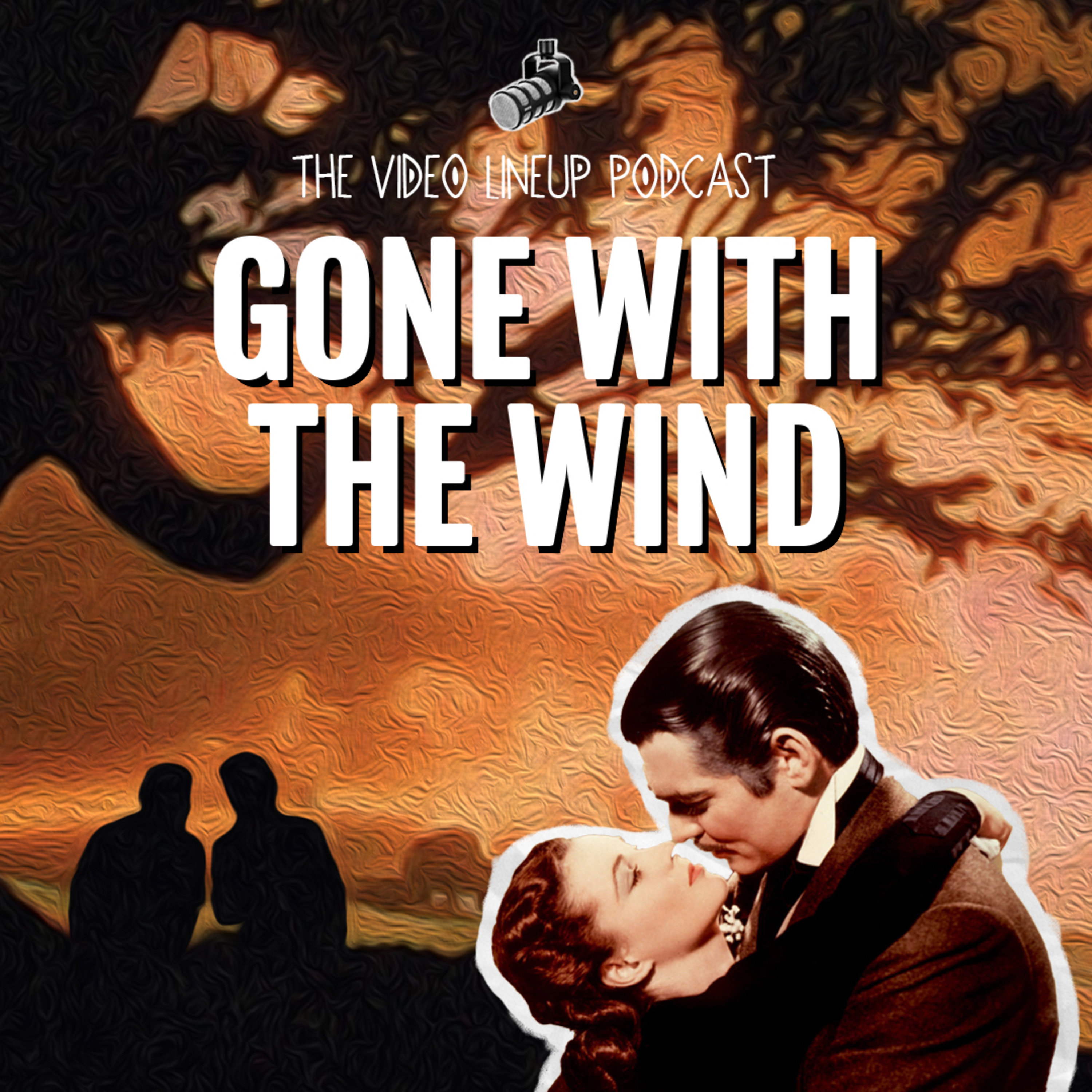 GONE WITH THE WIND is a beautiful mixed bag... The Video Lineup Podcast | Episode 4 episode artwork