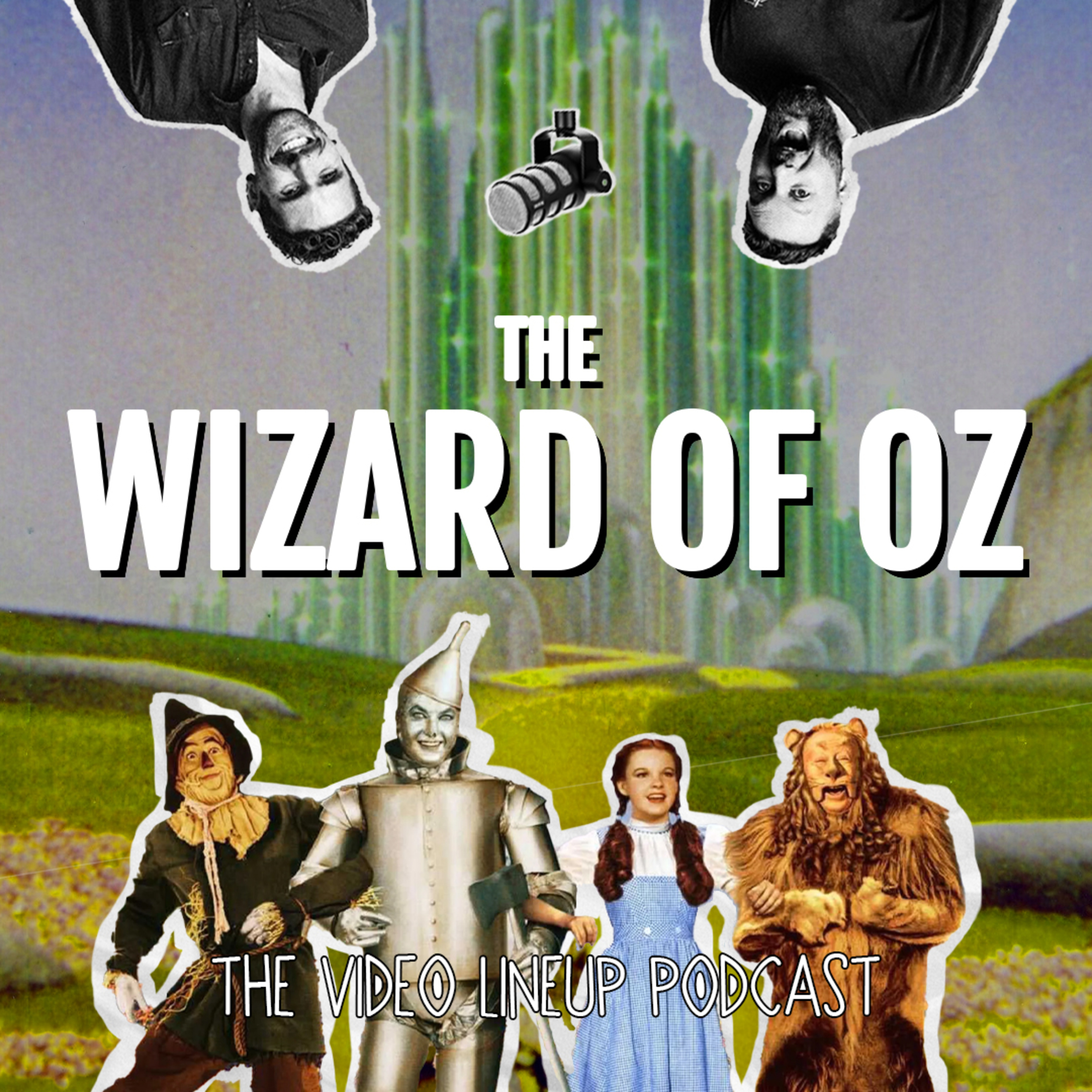 WIZARD OF OZ as the original family classic ... The Video Lineup Podcast | Episode 6 episode artwork