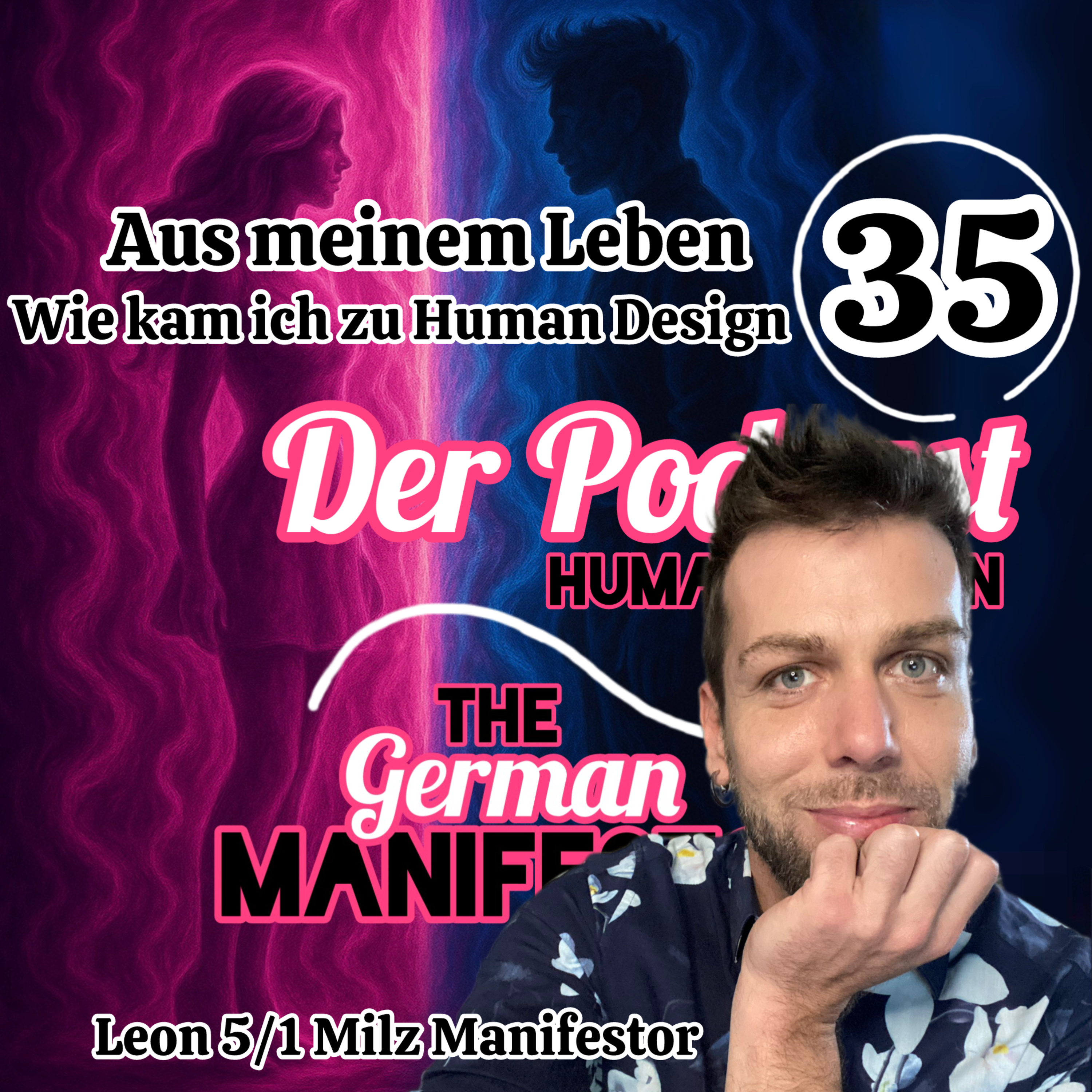 The German Manifestor - Human Design