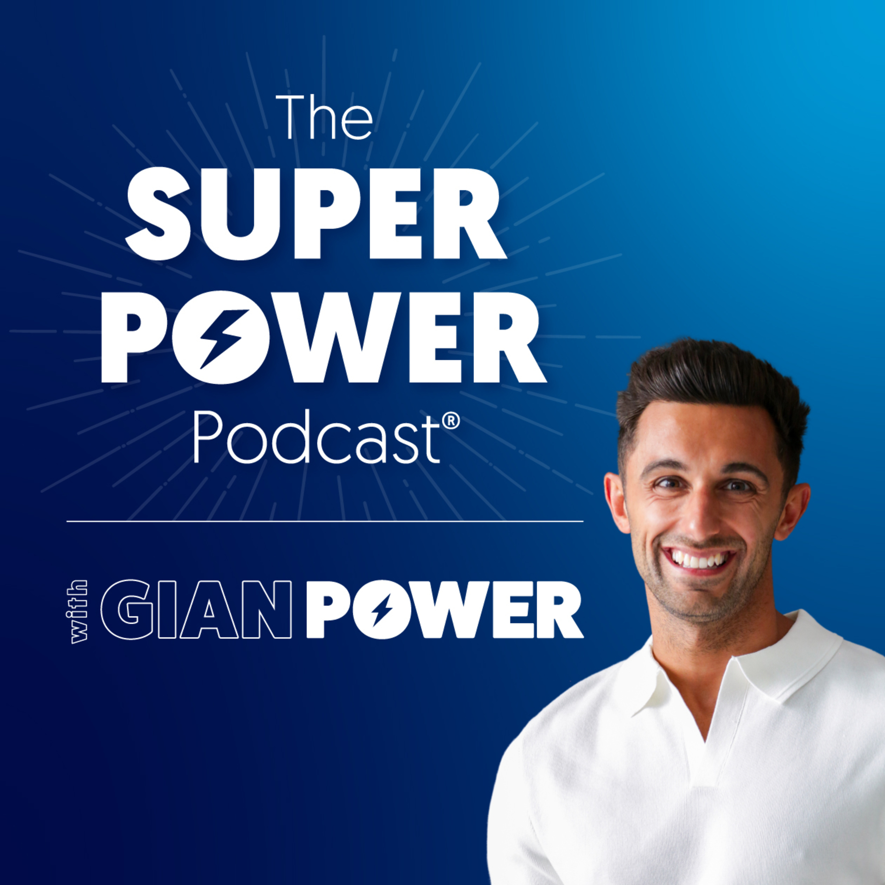 The SuperPower Podcast with Gian Power