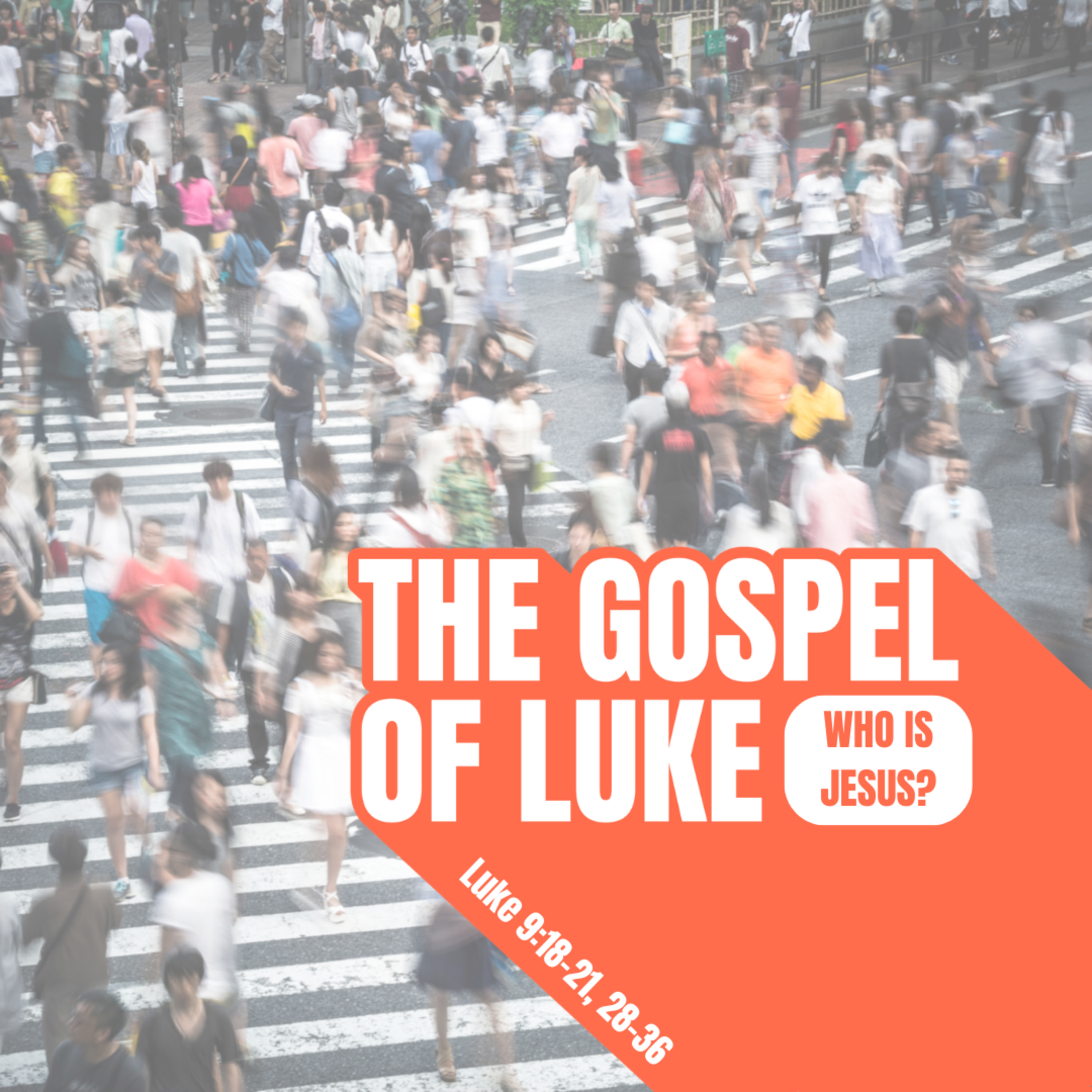 Who is Jesus? (Luke 9:18-21, 28-36) episode artwork