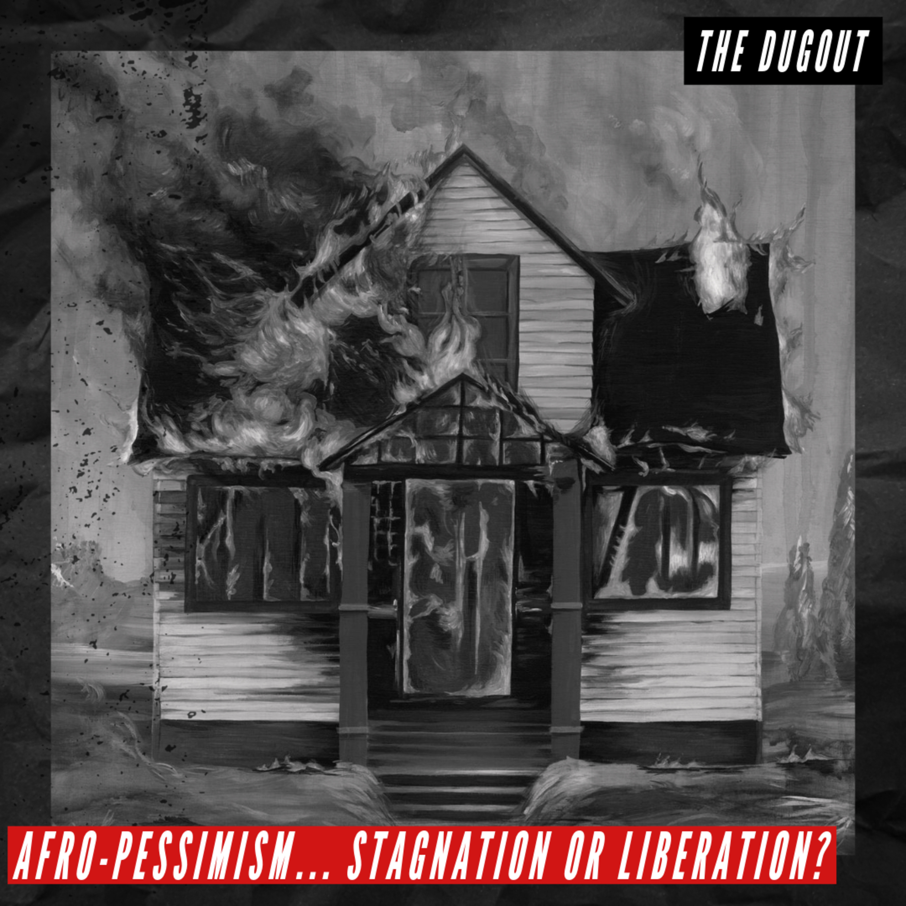 The Dugout | a black anarchist podcast