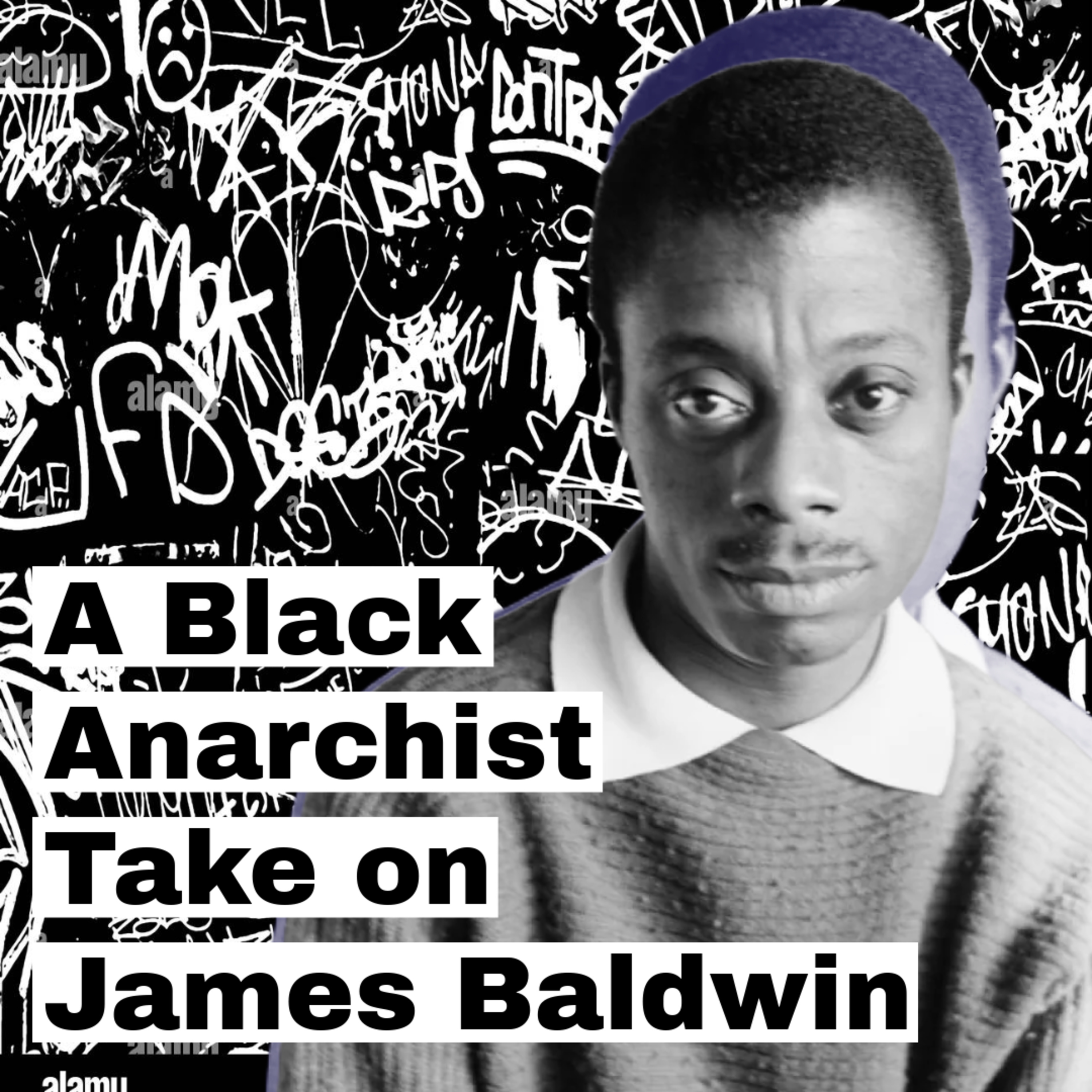 An Black Anarchist Take on James Baldwin episode artwork
