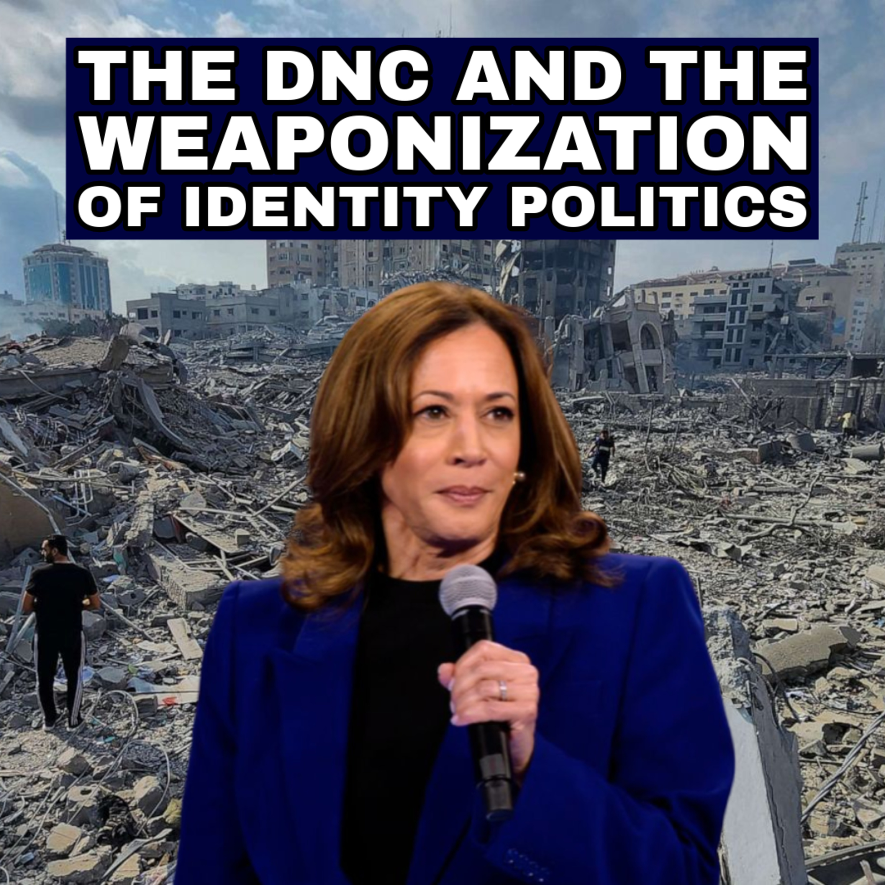 A DNC Update: Kamala Harris, Black Identity, and The Myth of Progress episode artwork