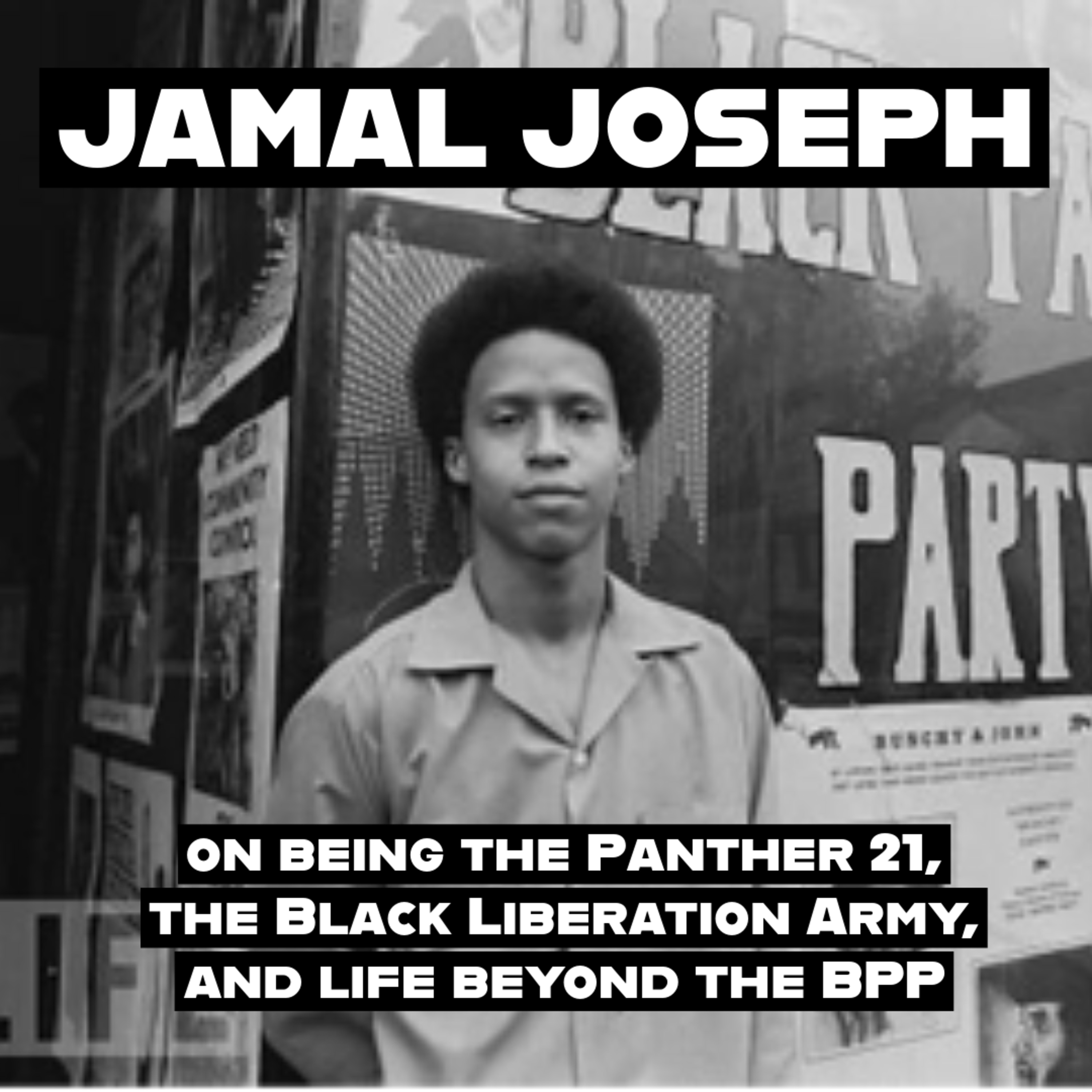 JAMAL JOSEPH: On the Panther 21 and Surviving COINTELPRO | BLACK PANTHER PARTY SPEAKS episode artwork