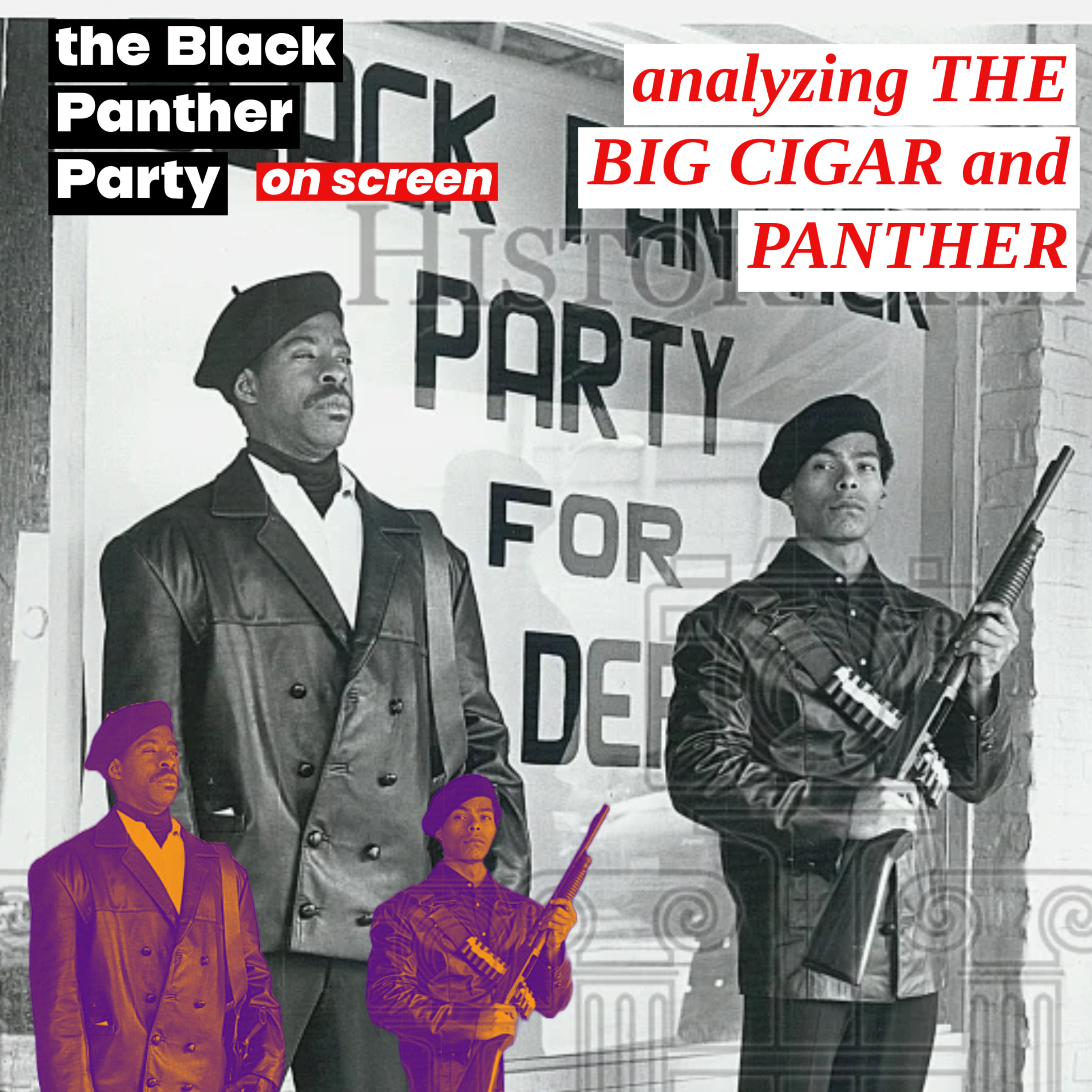 The Black Panther Party on Screen: Analyzing THE BIG CIGAR (2024) and PANTHER (1995) episode artwork