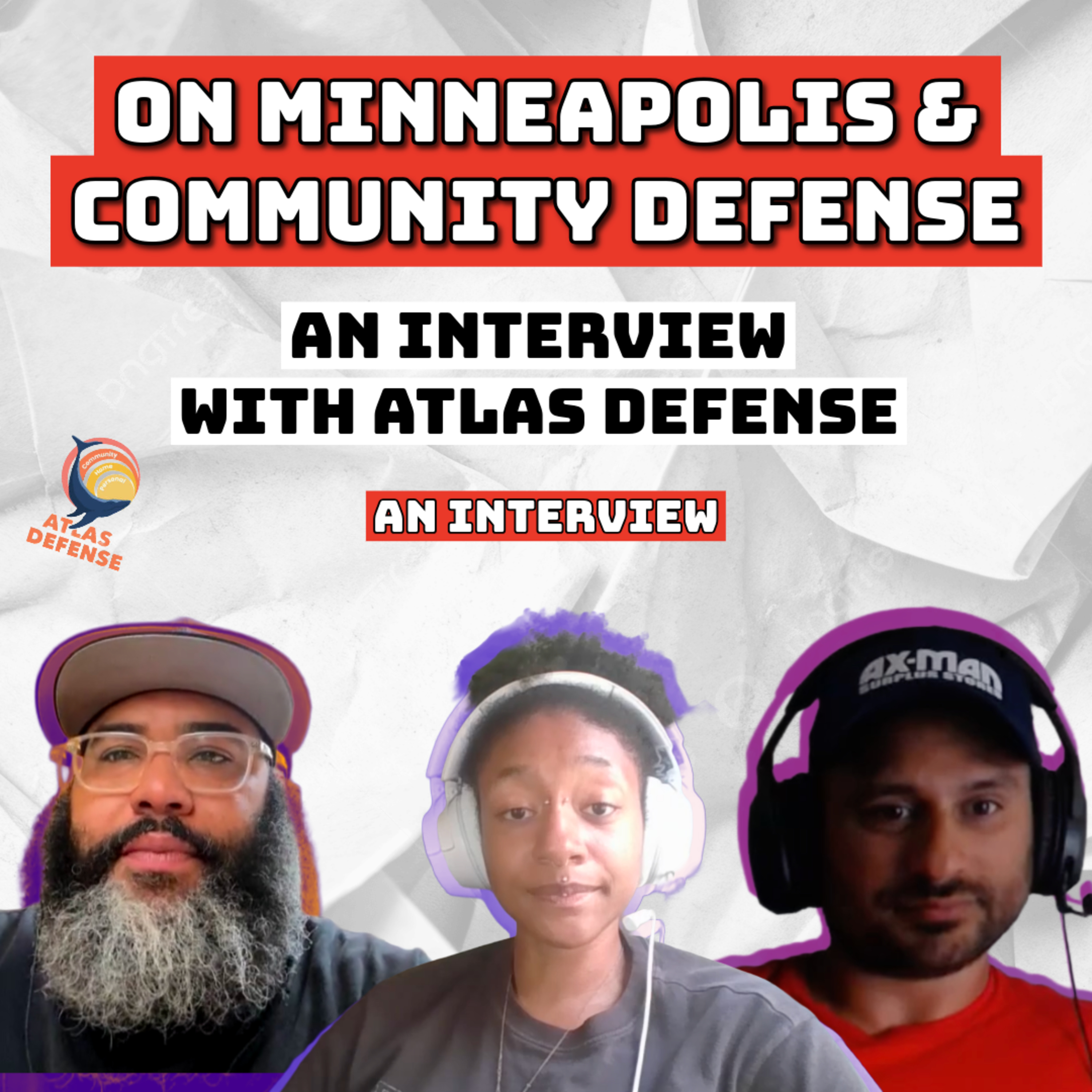 Building A Cadre For Community Defense w/ Atlas Defense episode artwork