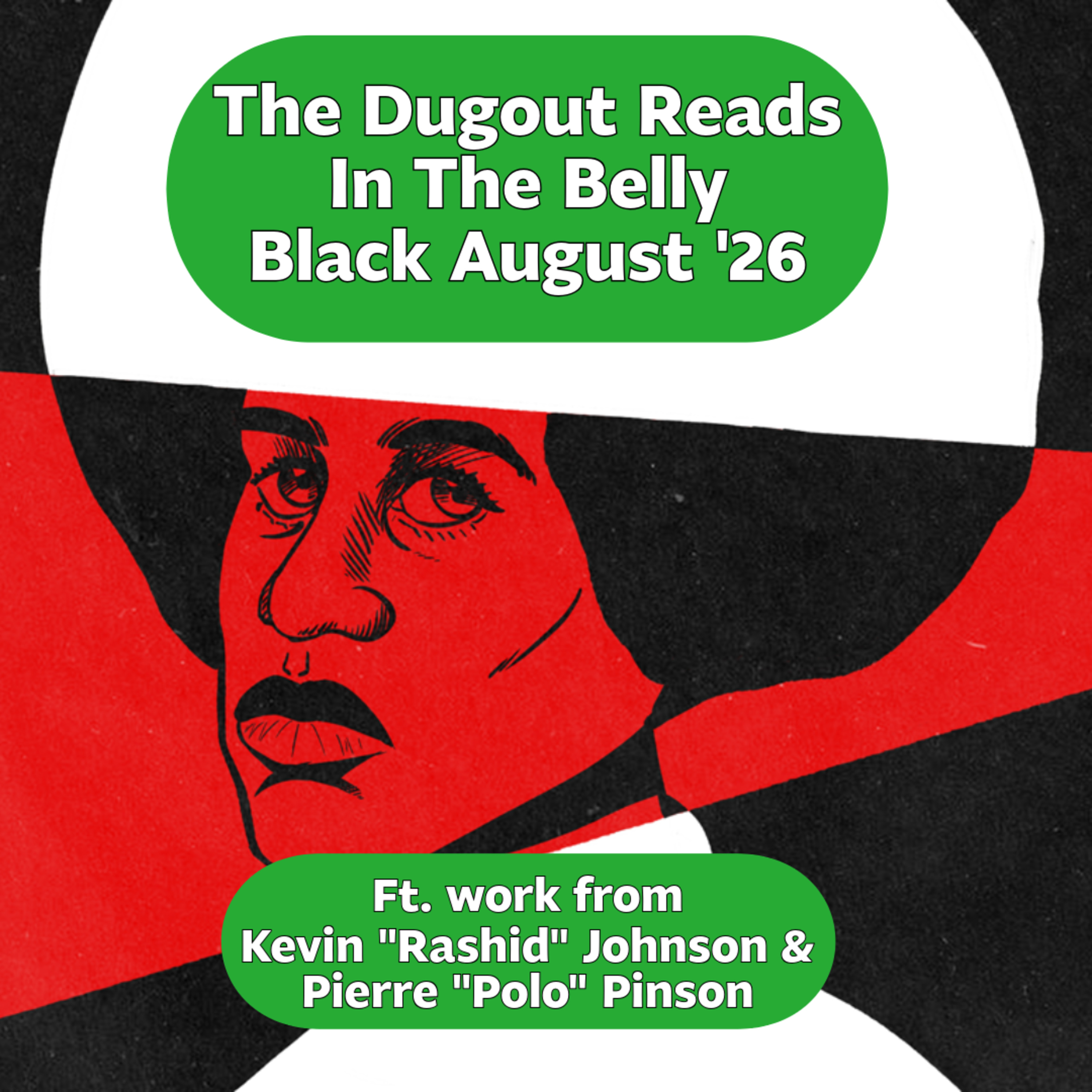 In The Belly Black August '26 Ft. Kevin "Rashid" Johnson & Pierre "Polo" Pinson episode artwork