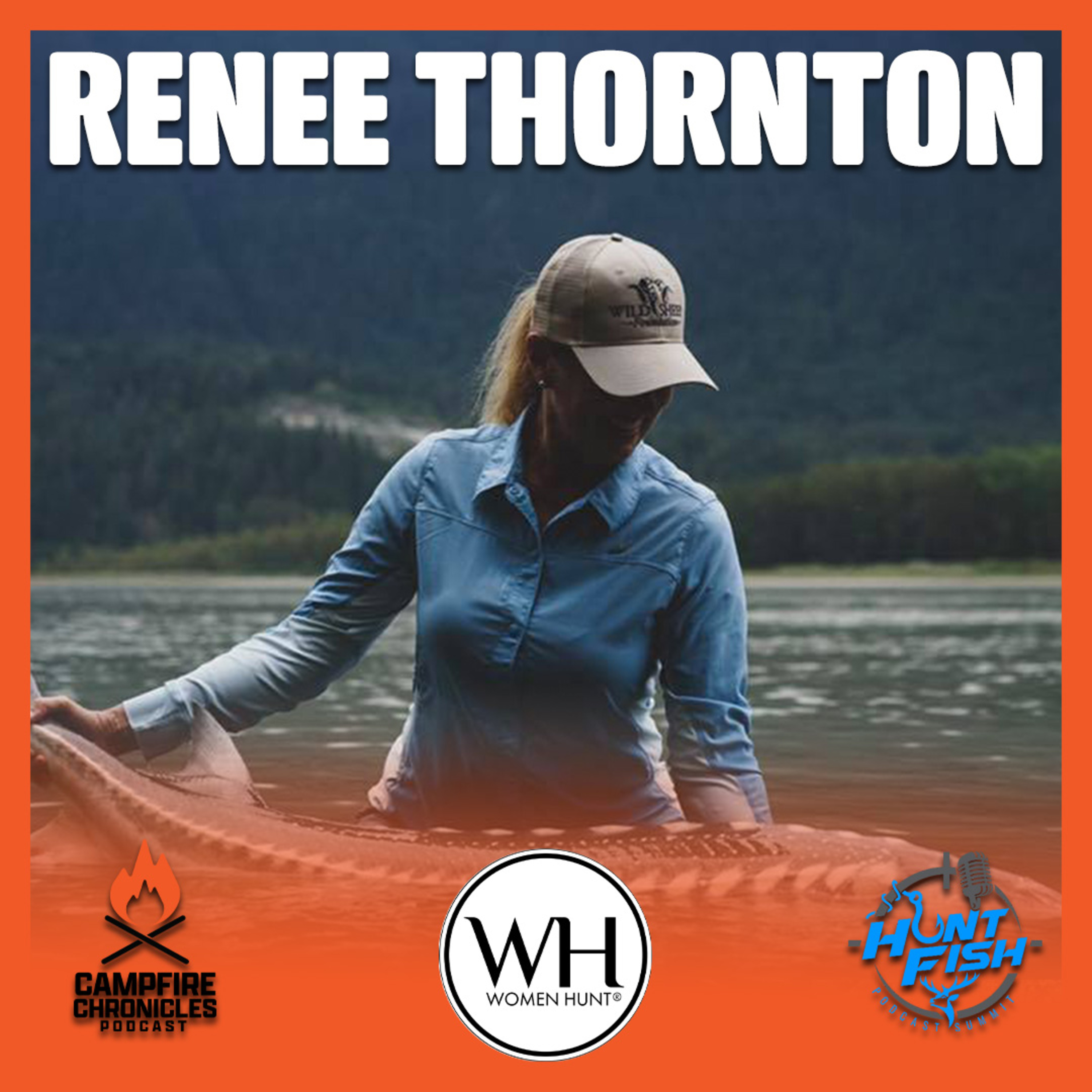 Episode 19: Renée Thornton, Women Hunt®, Hunting, Healing, and Star Crunch