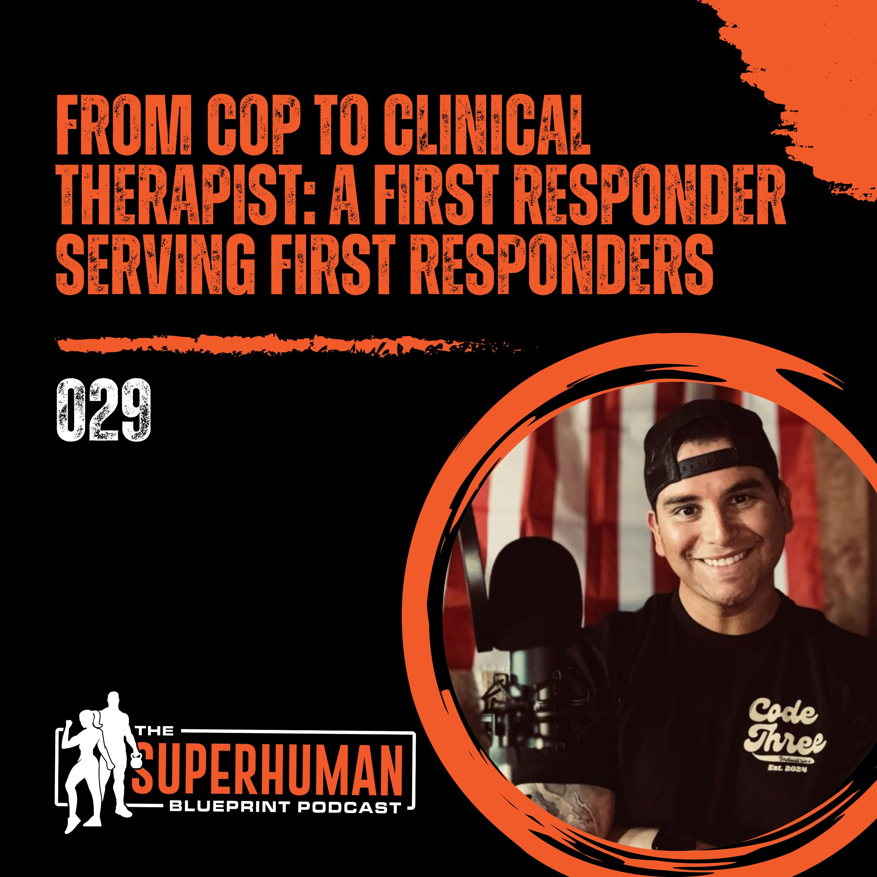 From Cop to Clinical Therapist: A First Responder Serving First Responders