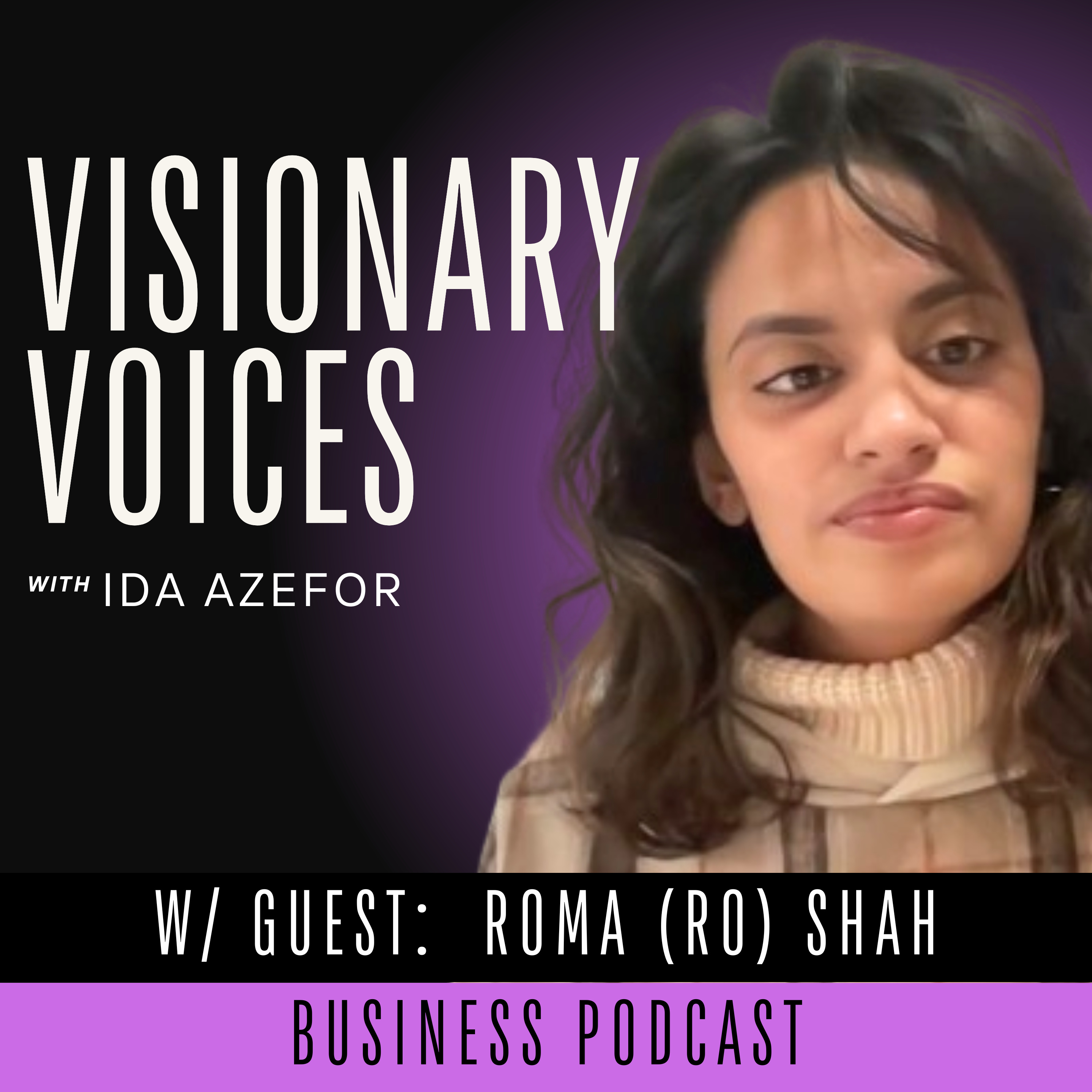 Visionary Voices w/ Ida Azefor