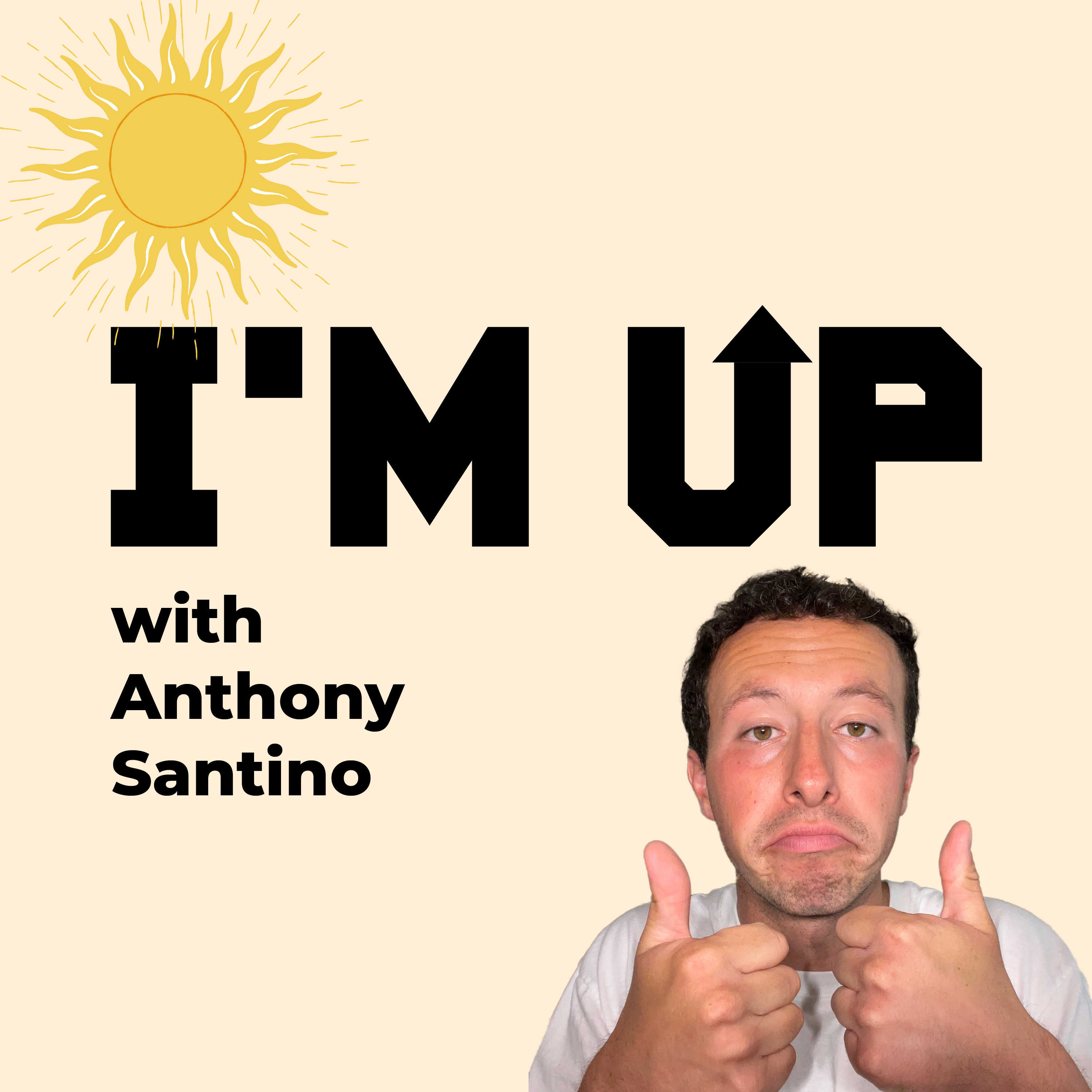 I\'m Up with Anthony Santino
