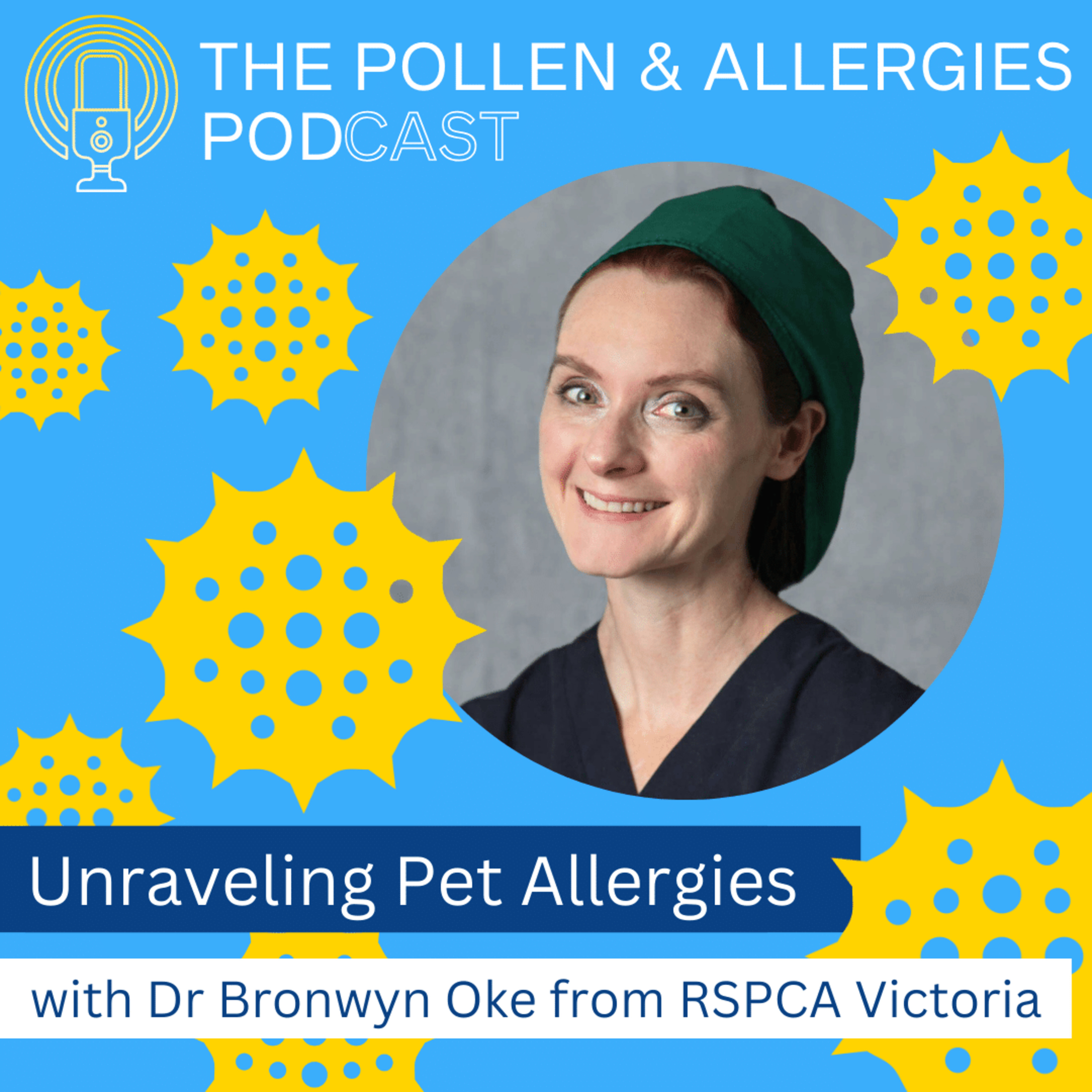 Unraveling Pet Allergies & More with Dr Bronwyn Oke (Chief Veterinary Officer - RSPCA Victoria) episode artwork