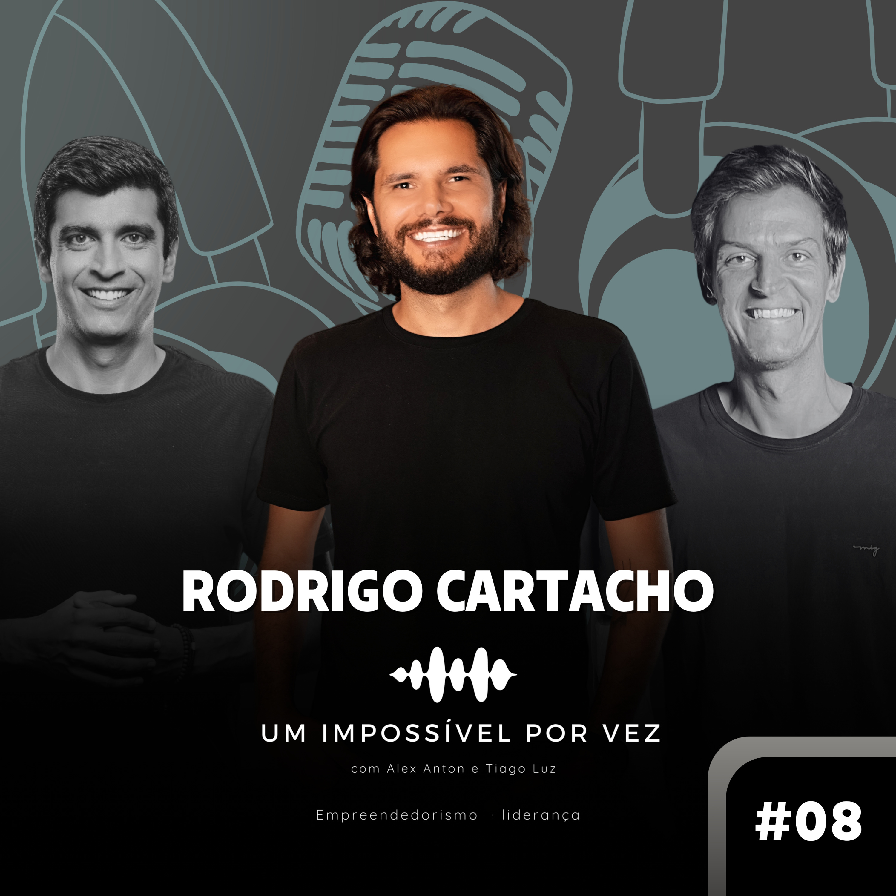 #08 Rodrigo Cartacho, fundador da Sympla, criativo, intenso: Linearidade e paixão pela vida episode artwork