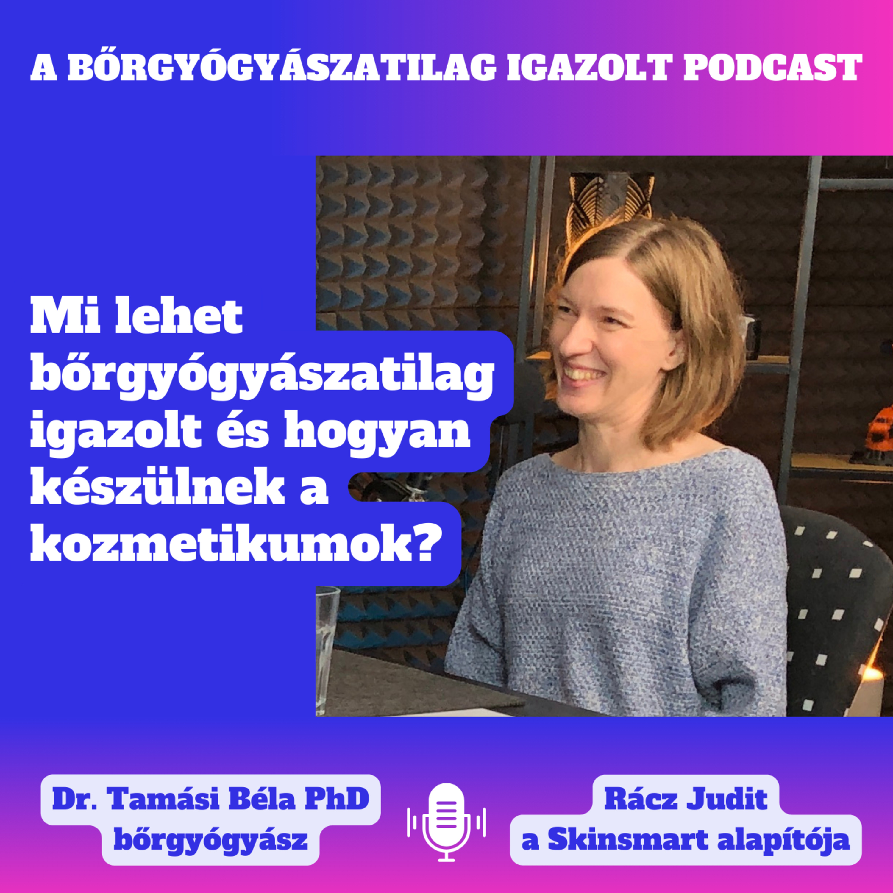 Bőrgyógyászatilag igazolt podcast