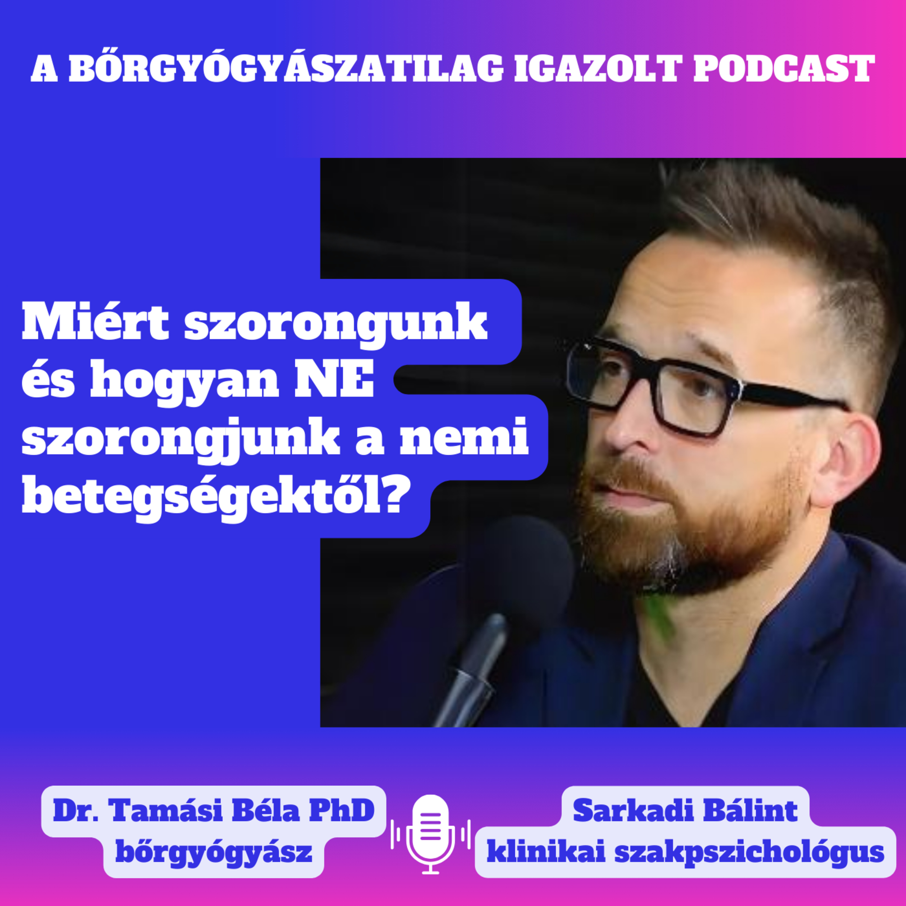 Bőrgyógyászatilag igazolt podcast