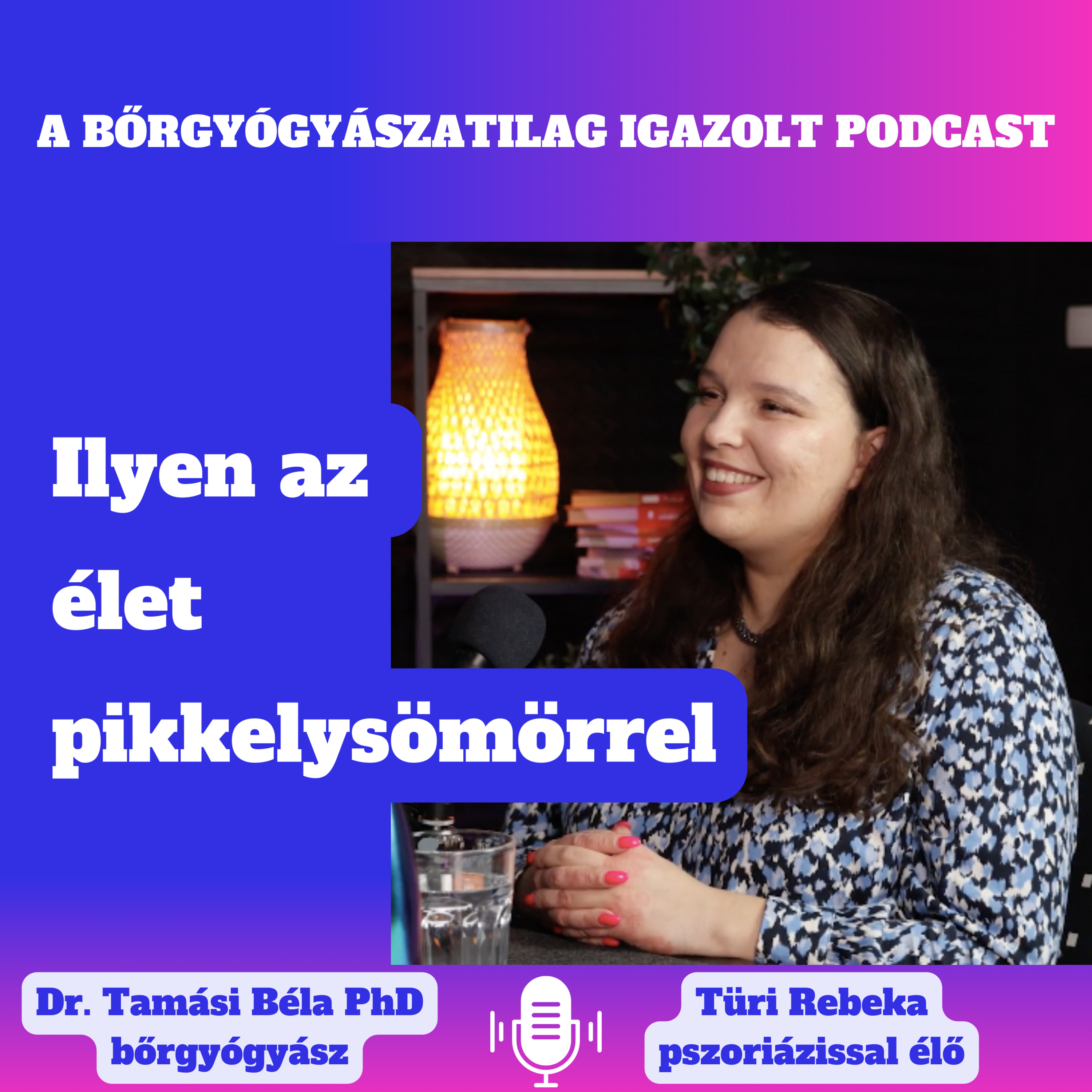 Bőrgyógyászatilag igazolt podcast