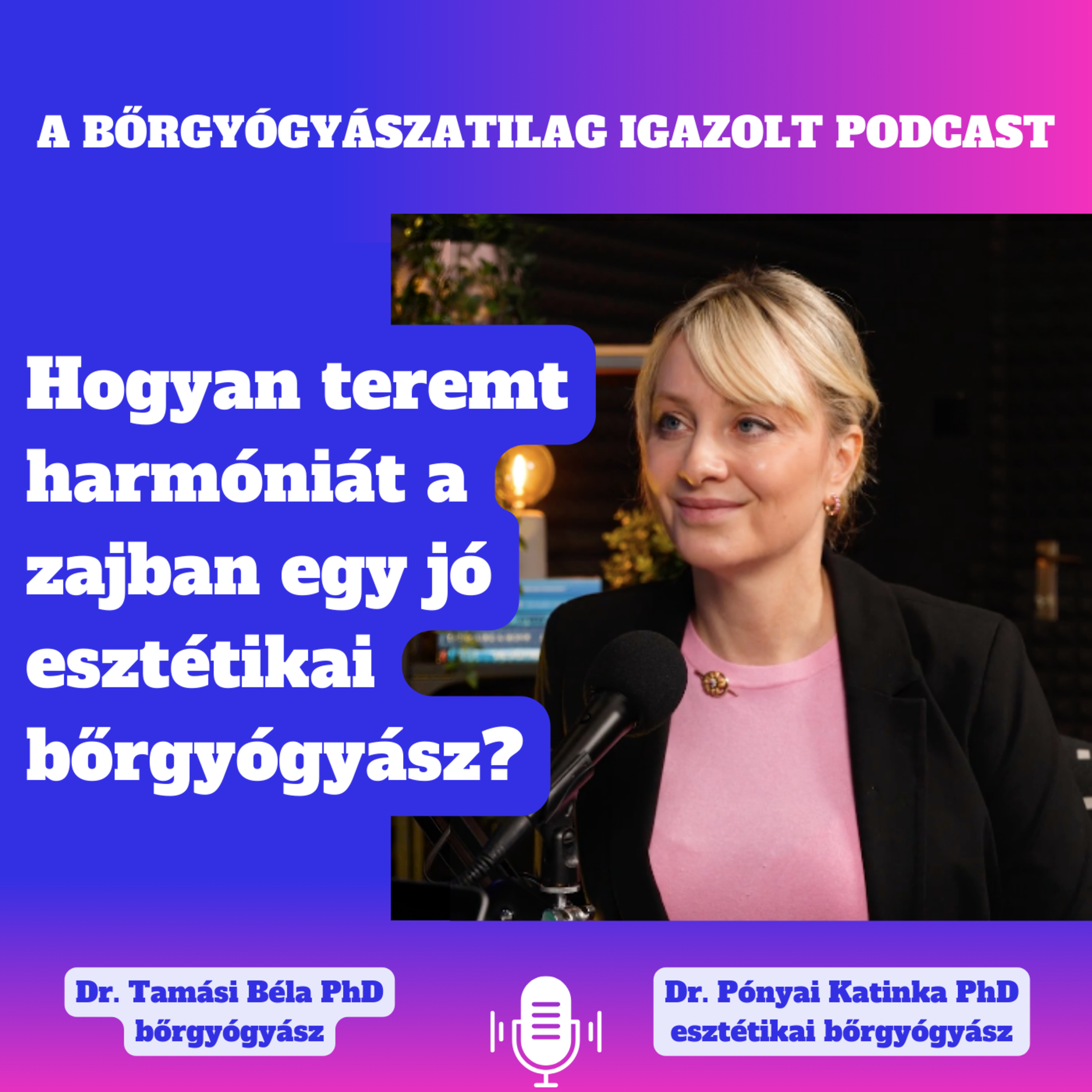 Bőrgyógyászatilag igazolt podcast