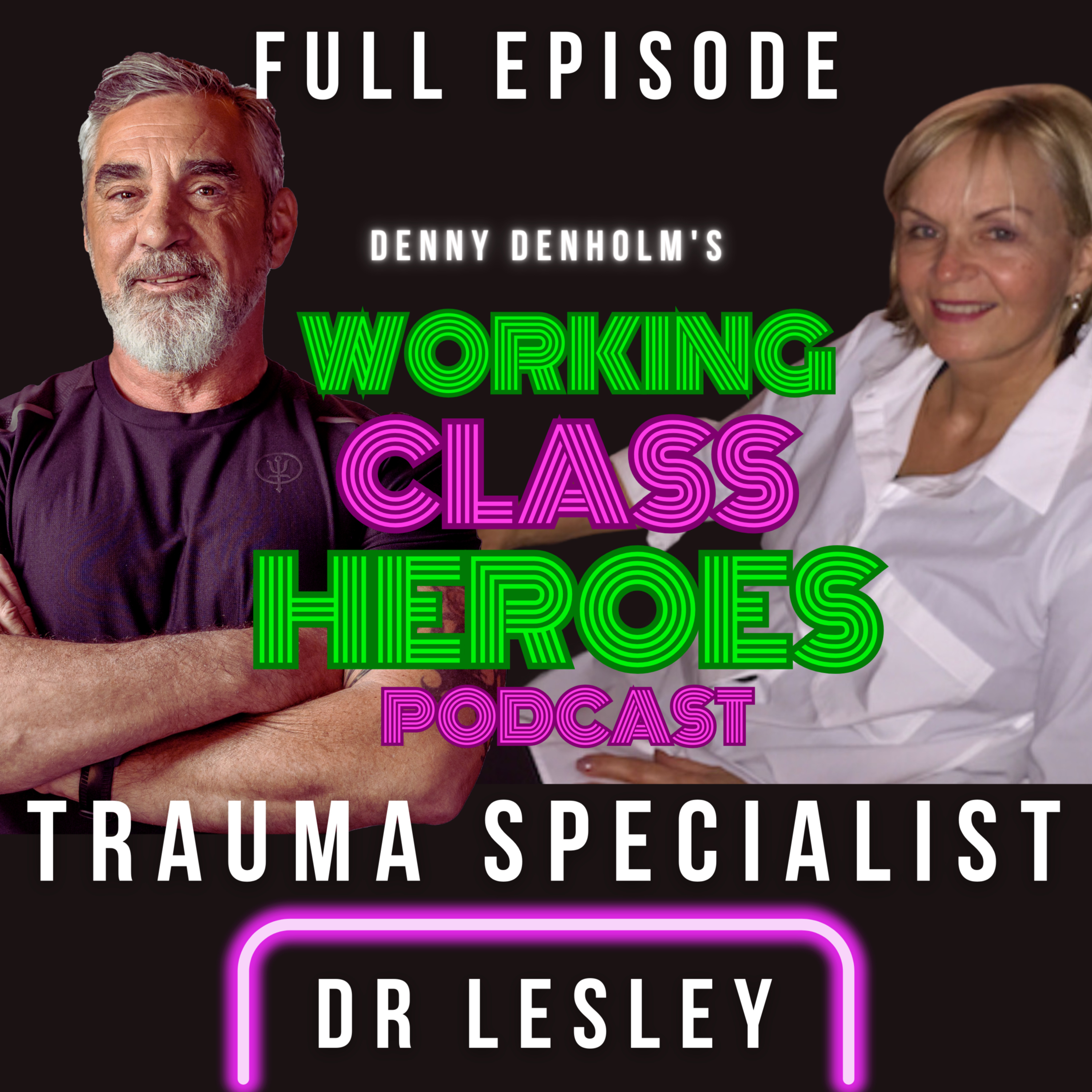 Denny Denholm\'s Working Class Heroes Podcast