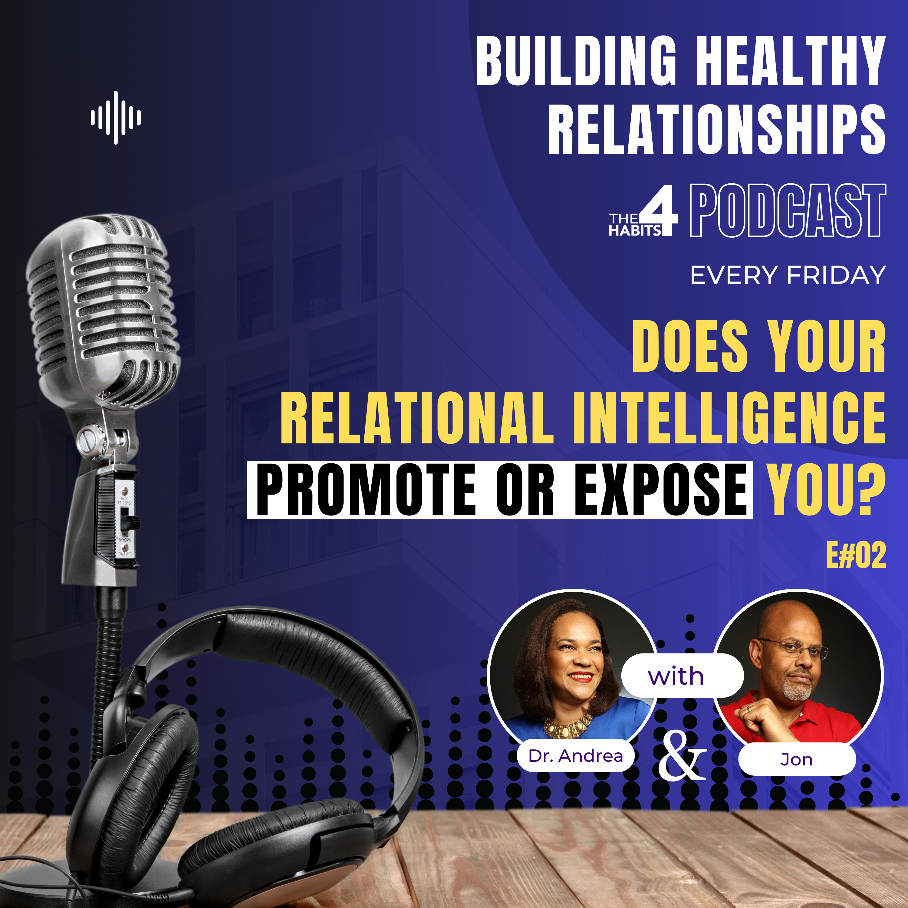Does your Relational Intelligence (RQ) PROMOTE OR EXPOSE YOU?