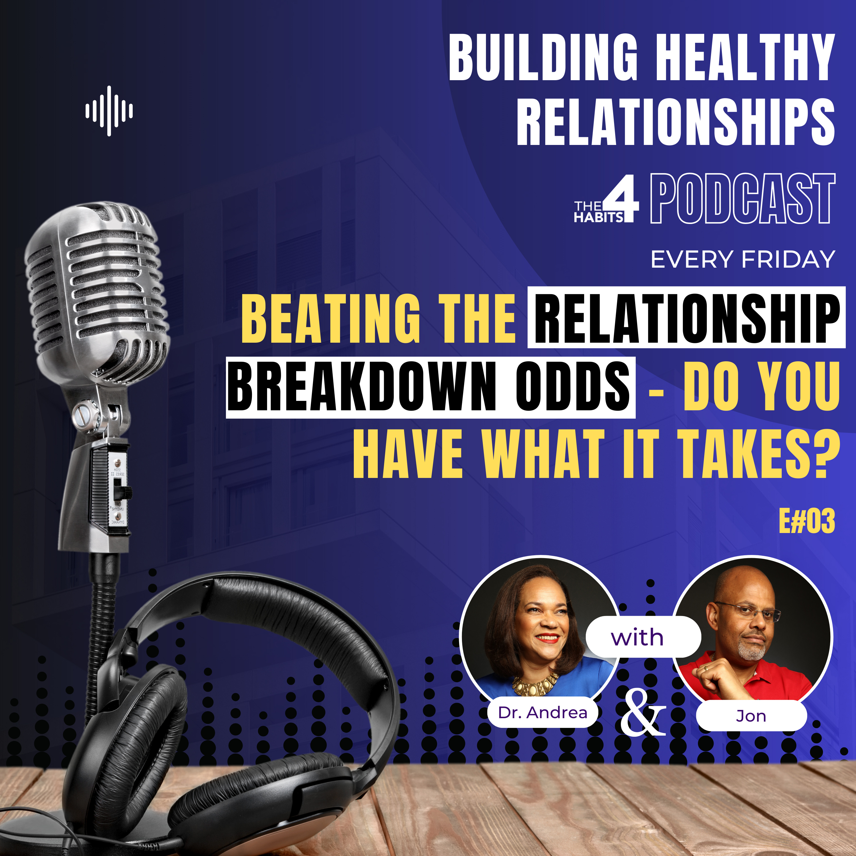 Beating the Relationship-Breakdown odds - DO YOU HAVE WHAT IT TAKES?