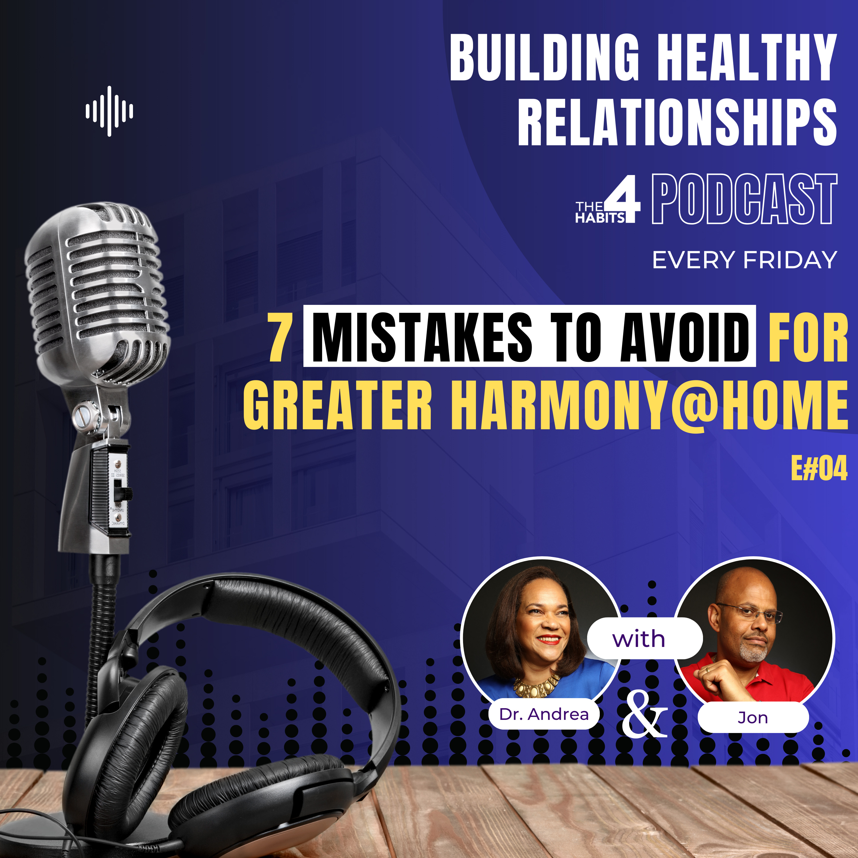 7 MISTAKES TO AVOID for greater Harmony at Home