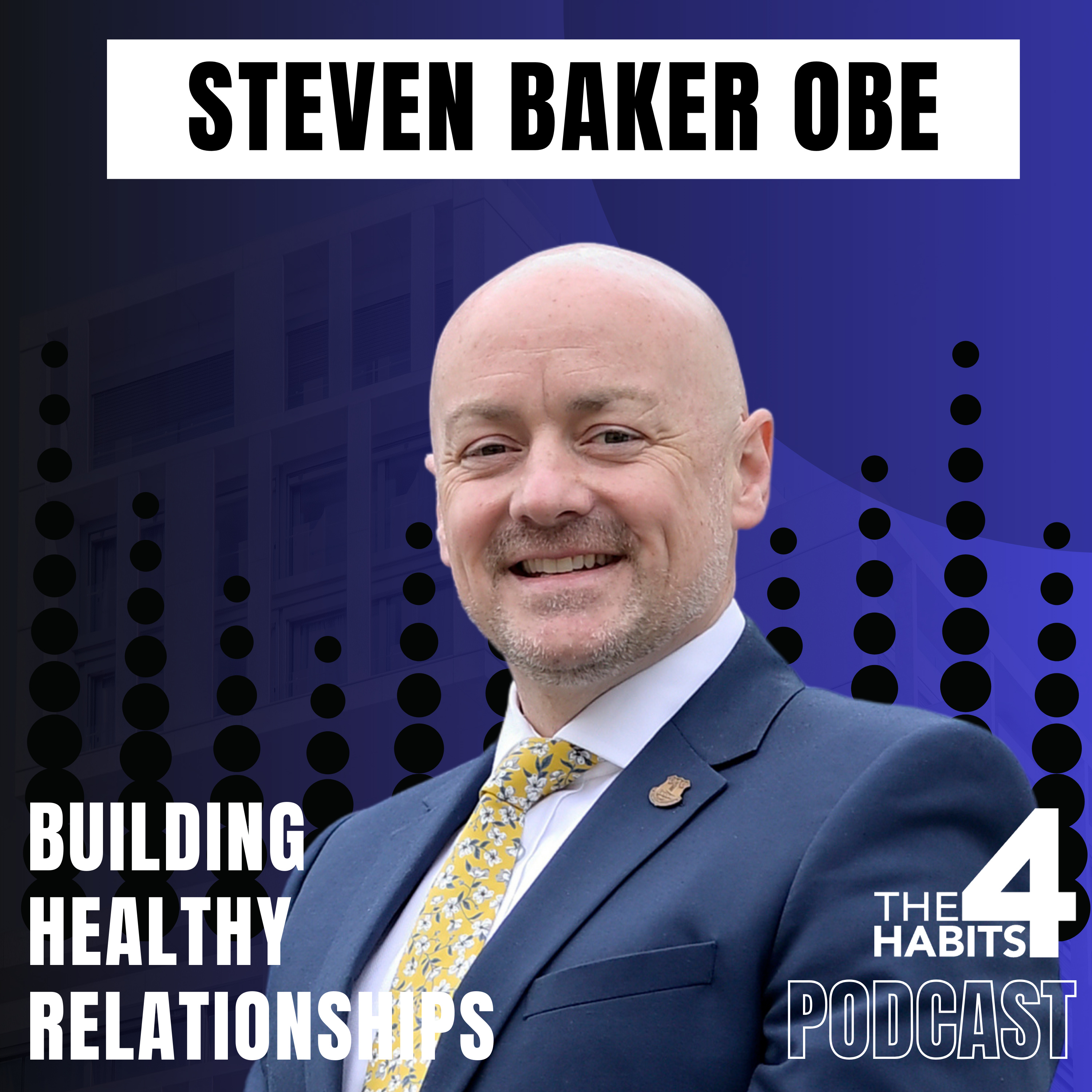 #52 | Steven Baker OBE | ARE OUTDATED PUNISHMENT METHODS DESTROYING OUR KIDS? An Expert Explains