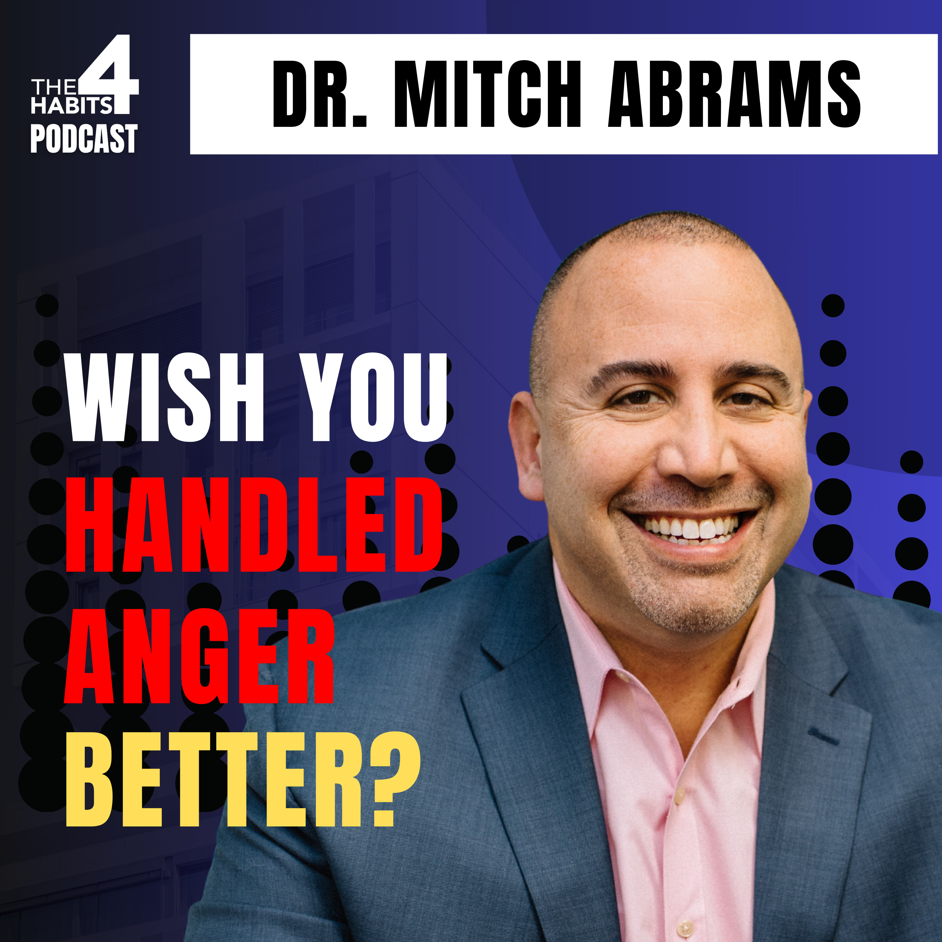 Building Healthy Relationships - The 4 Habits Podcast