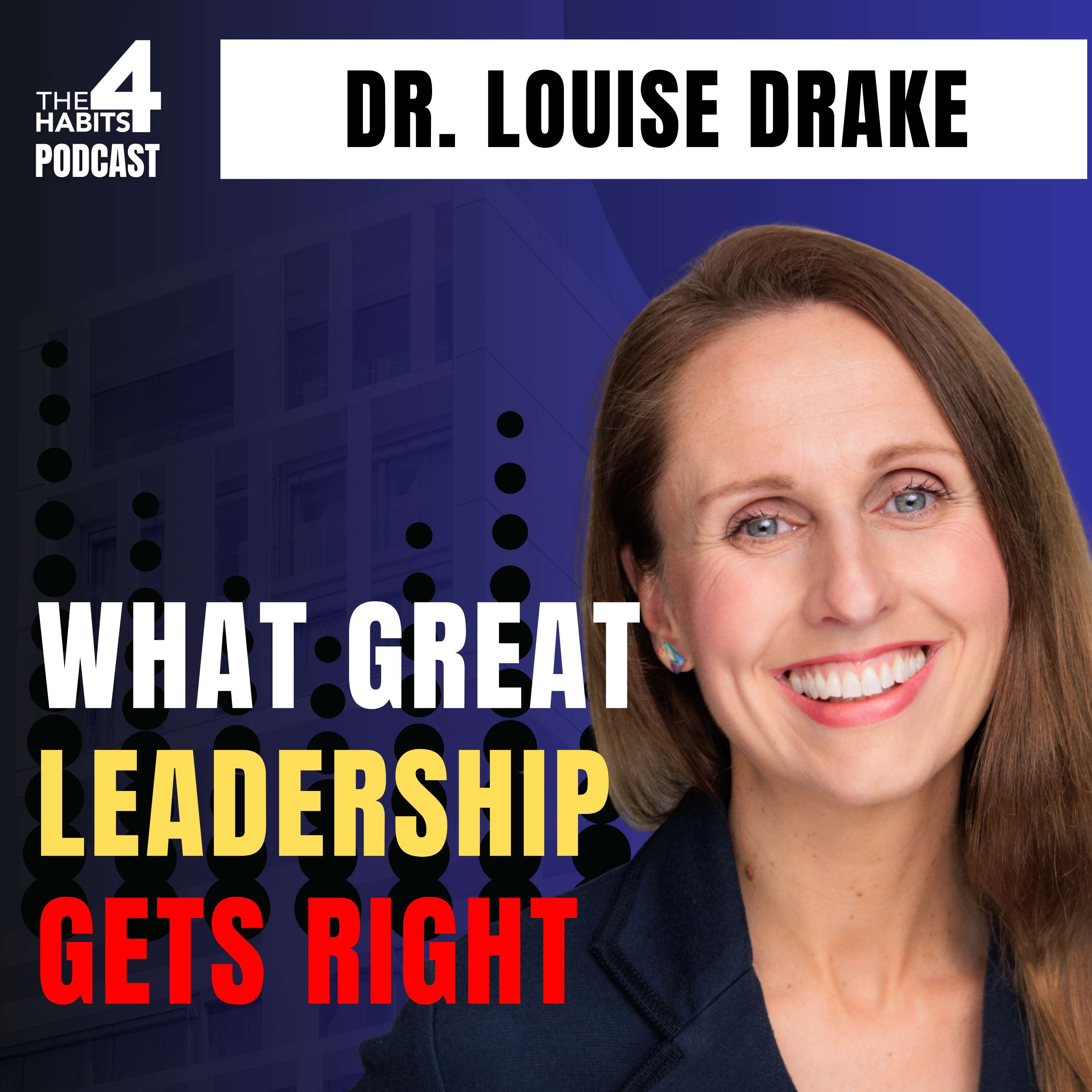 E123 | The Real Secret to Leading Under Pressure | Dr. Louise Drake episode artwork