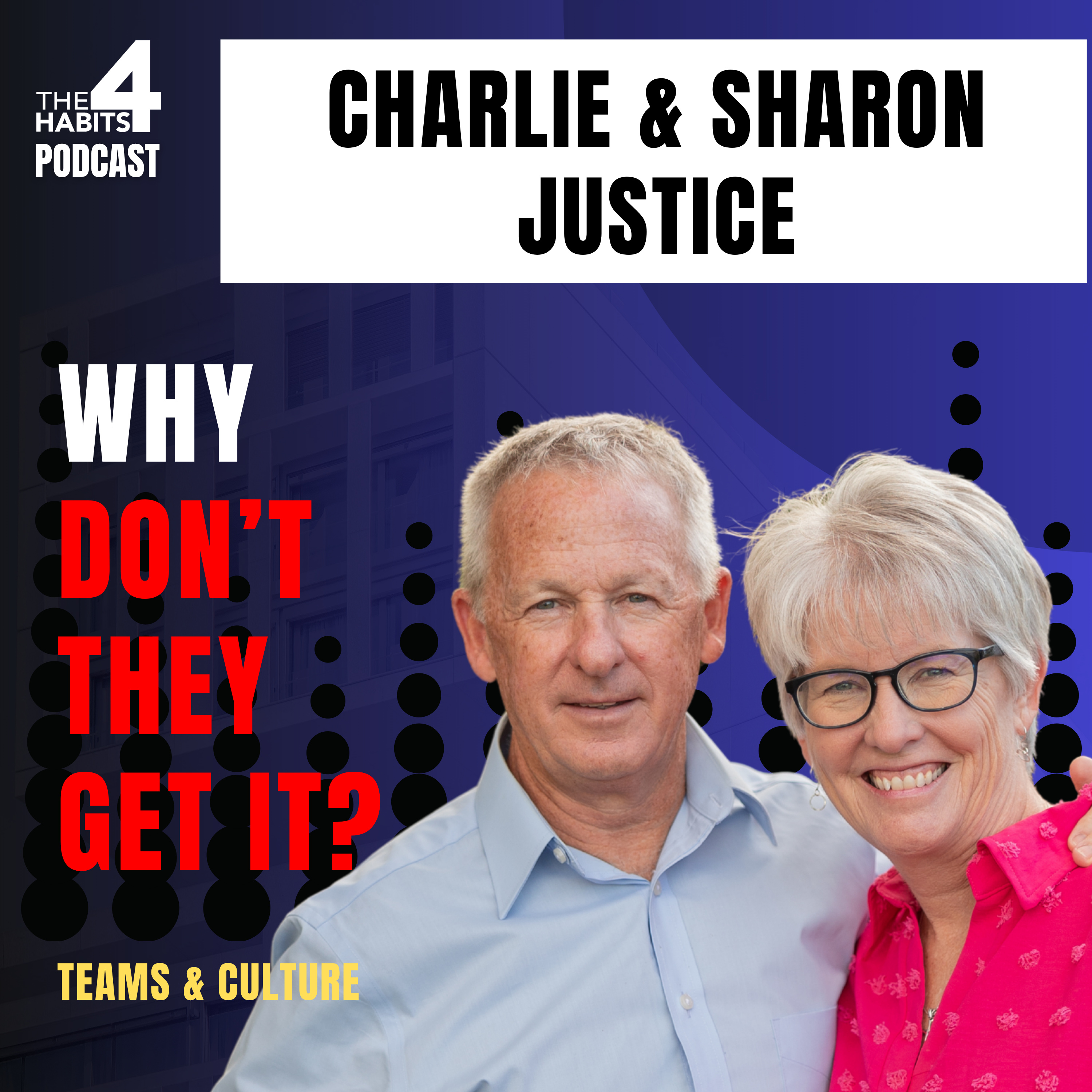 E135 | Why Your Team Isn’t Getting It (The Leadership Gap Explained) | Sharon & Charlie Justice episode artwork