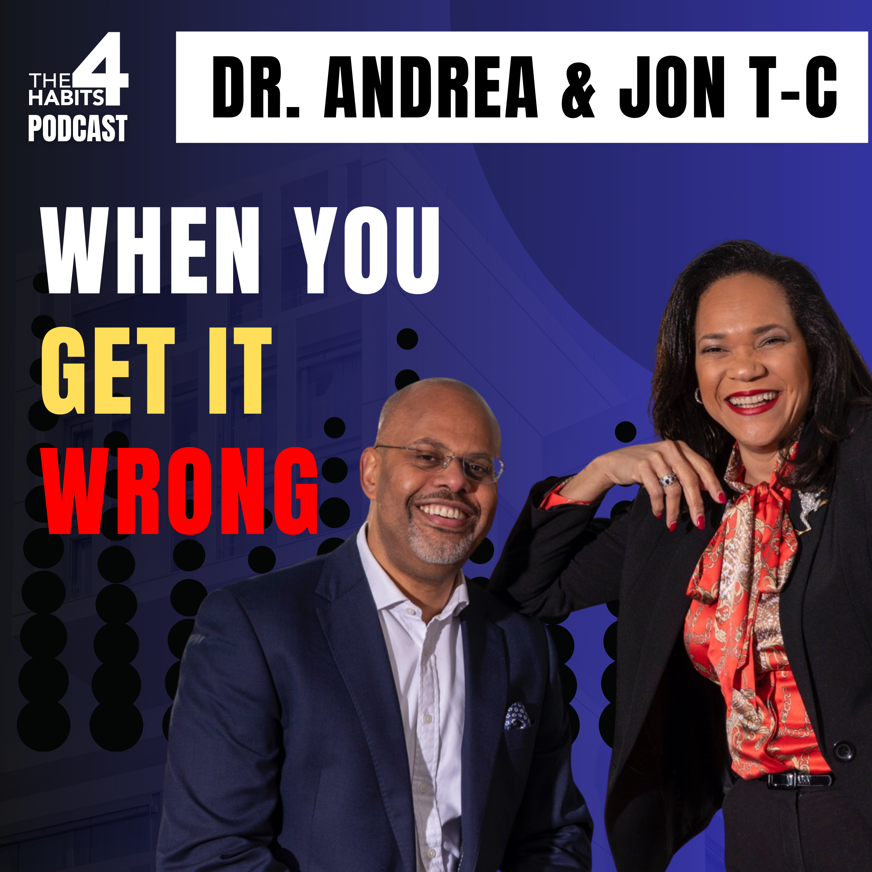 E149 | The Repair Episode: What To Do After You Get It Wrong | Dr Andrea & Jon Taylor-Cummings episode artwork
