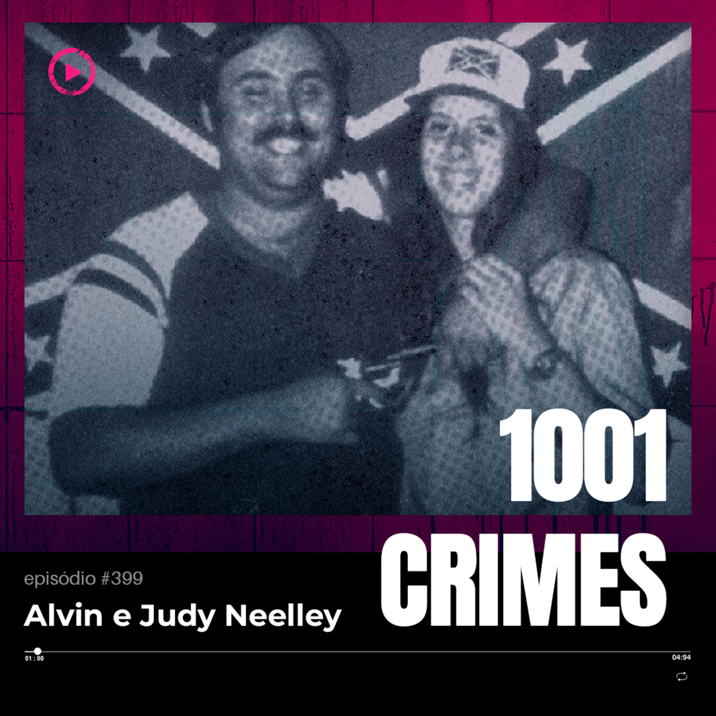 ep 399 - Alvin e Judith Neelley episode artwork