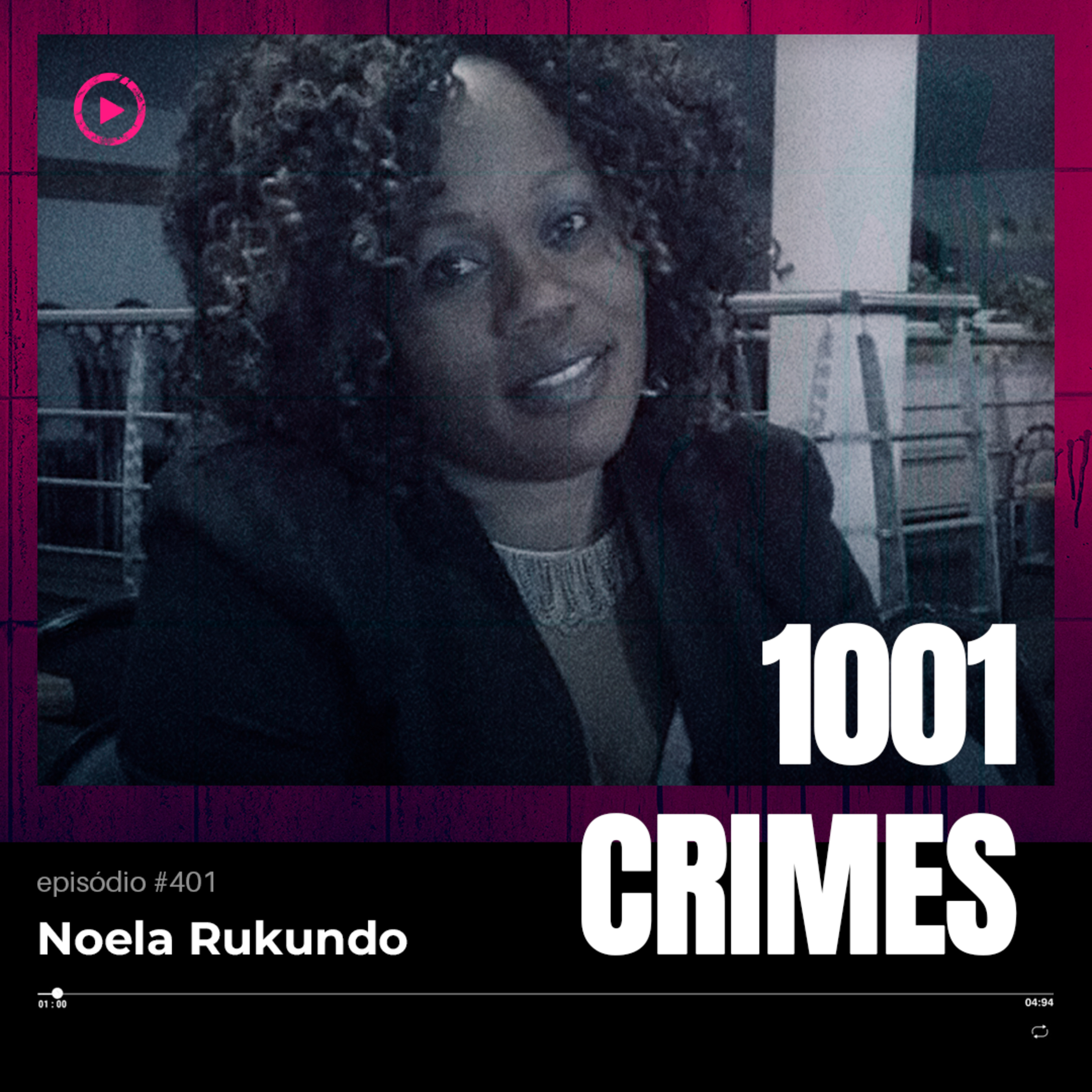 ep 401 - Noela Rukundo Mini Episódio