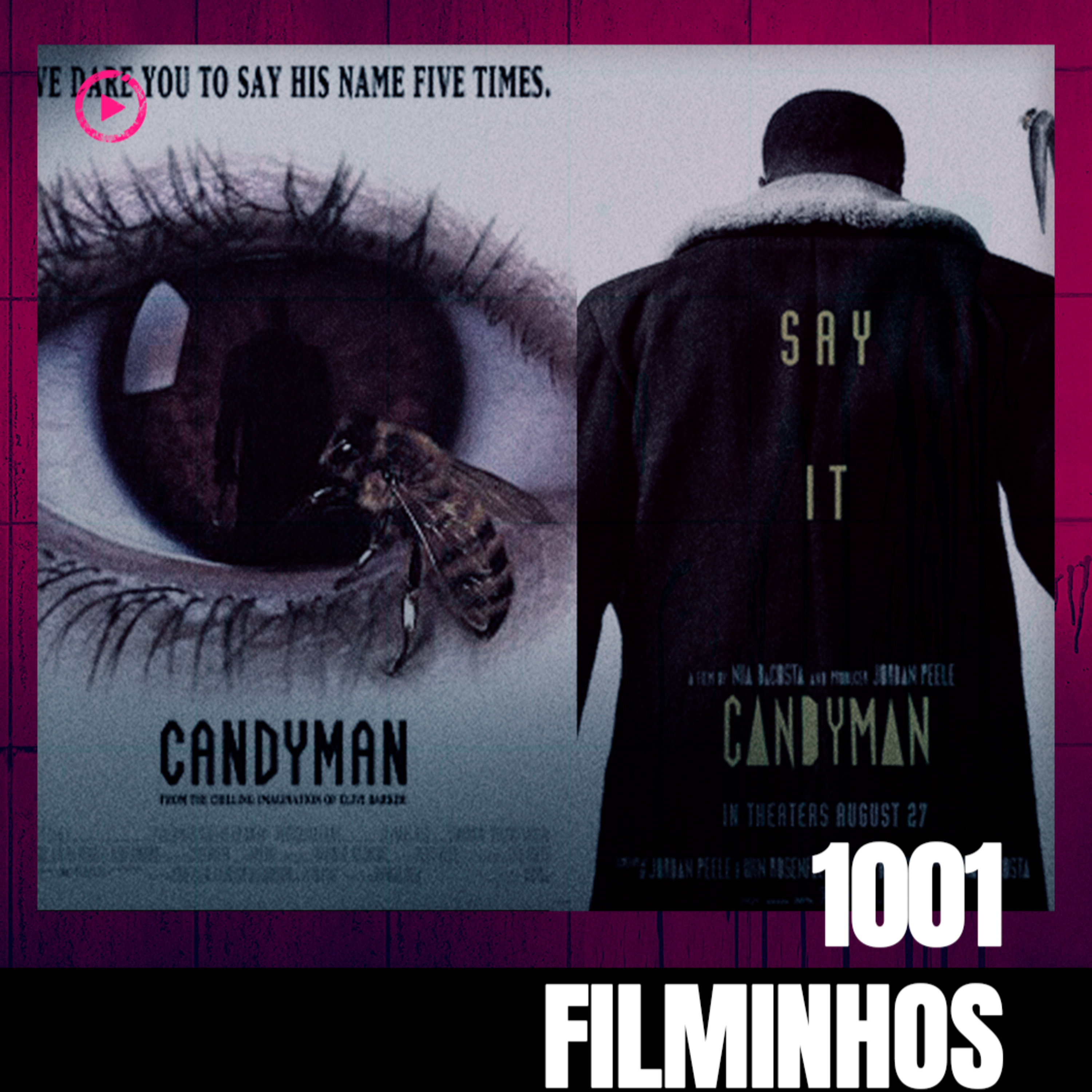 1001 Filminhos 05 - Candyman
