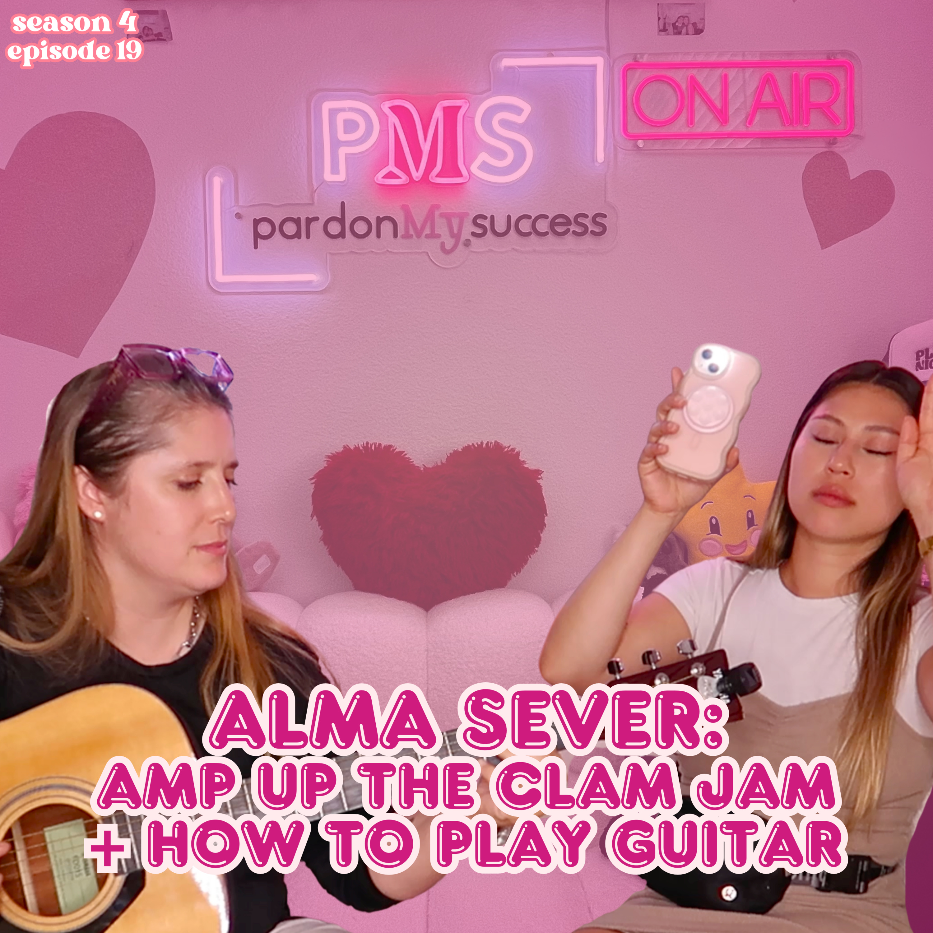 Alma Sever - Amp Up the Clam Jam + How to Play Guitar: Ep 19 episode artwork