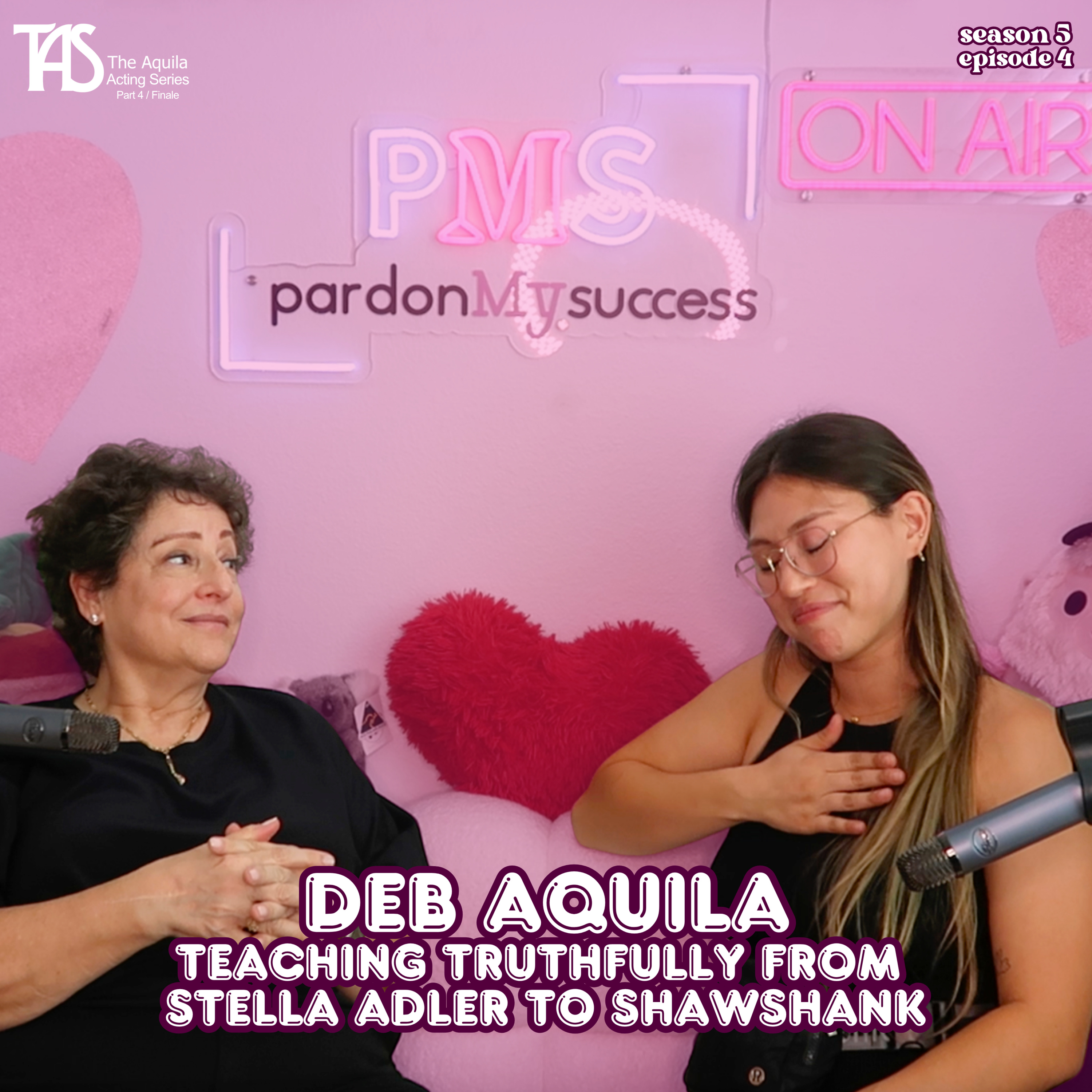 Deb Aquila: Teaching Truthfully from Stella Adler to Shawshank - S5 E4 / The Aquila Acting Finale episode artwork