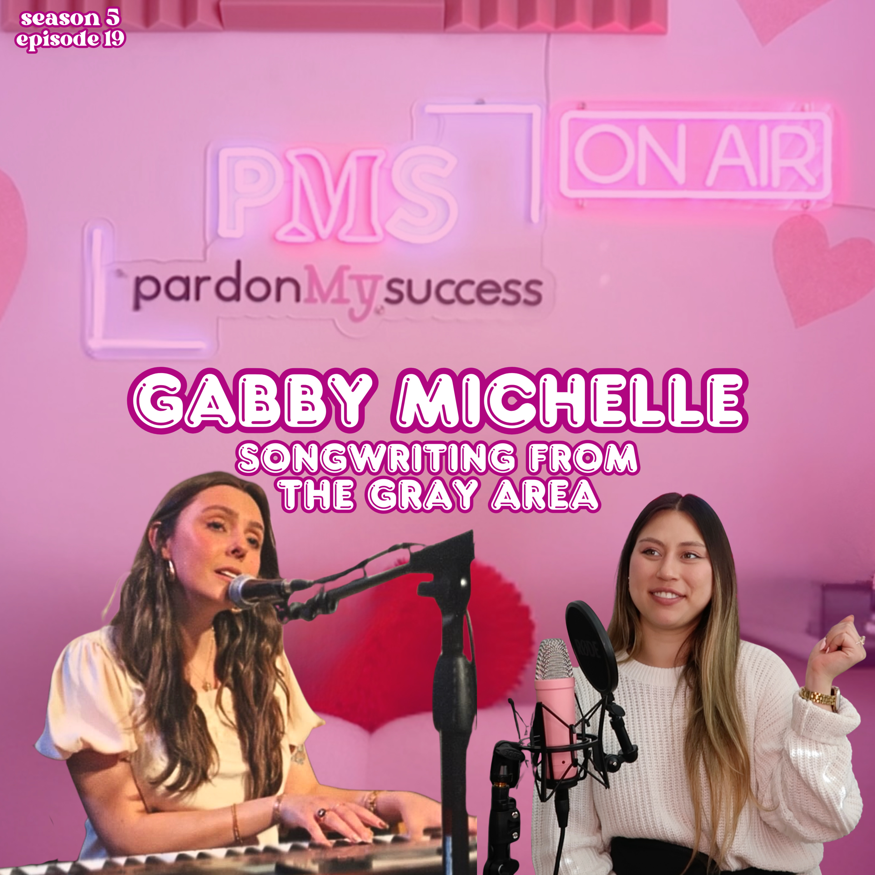Gabby Michelle: Songwriting from The Gray Area - S5 E19 episode artwork