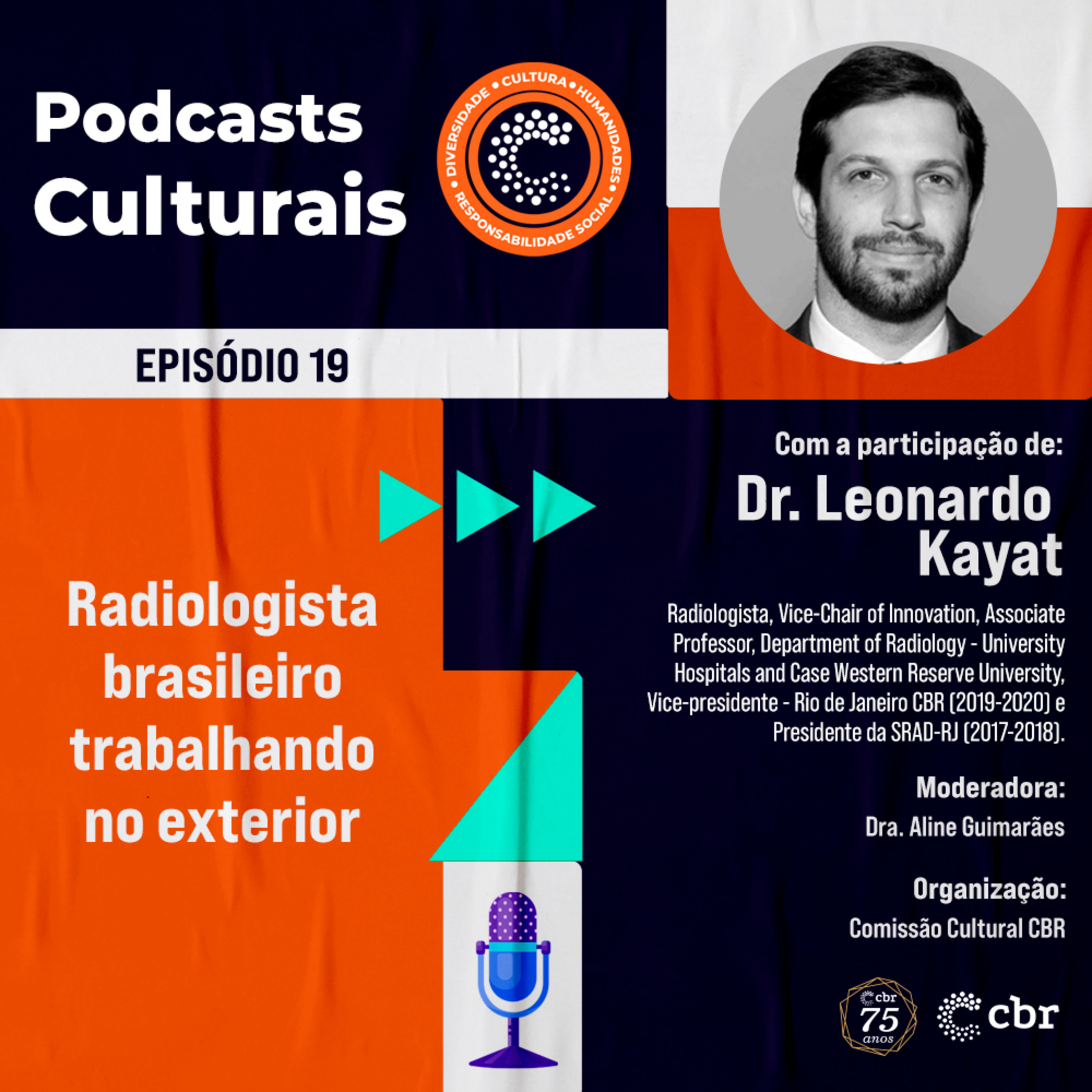Episódio 19 - Radiologista brasileiro trabalhando no exterior episode artwork