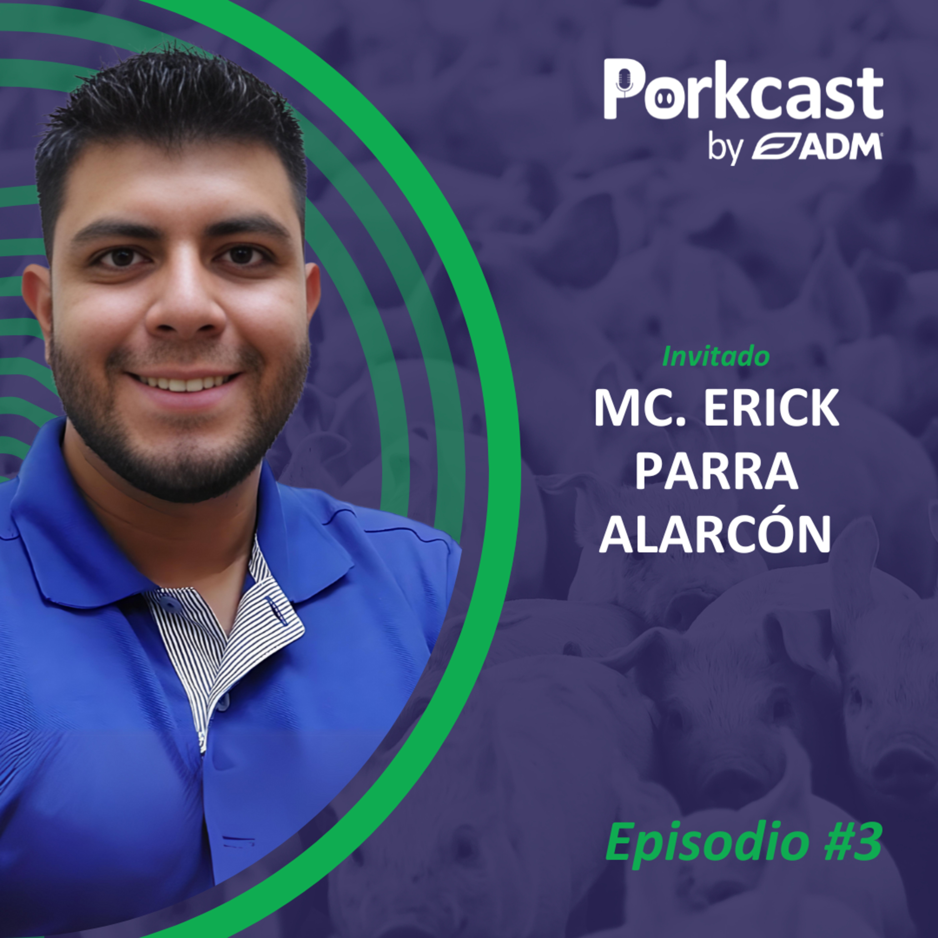 #3 - Estrés por calor en cerdos: impacto y estrategias de mitigación - MC. Erick Alejandro Parra Alarcón episode artwork