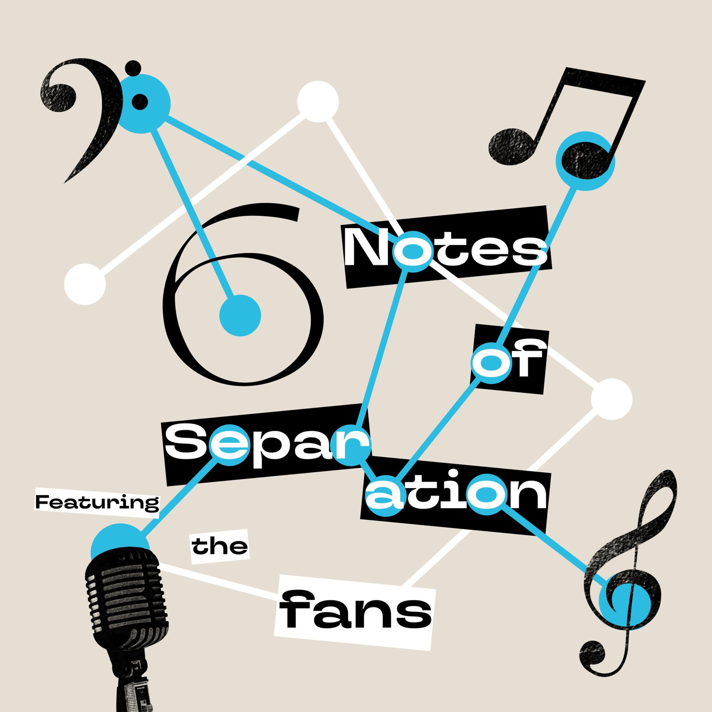 Six Notes of Separation