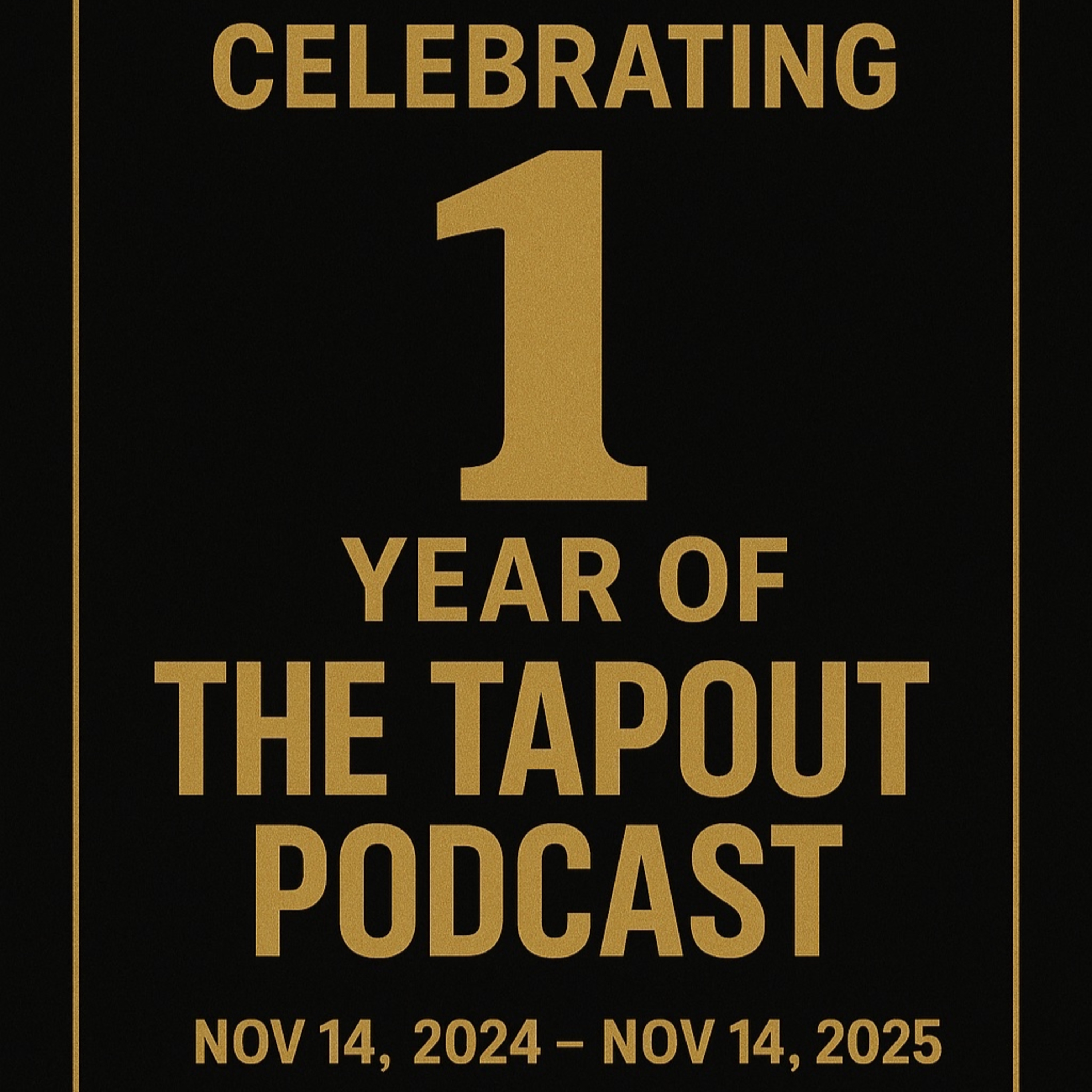 BONUS: 1 Year of The Tapout Podcast  episode artwork
