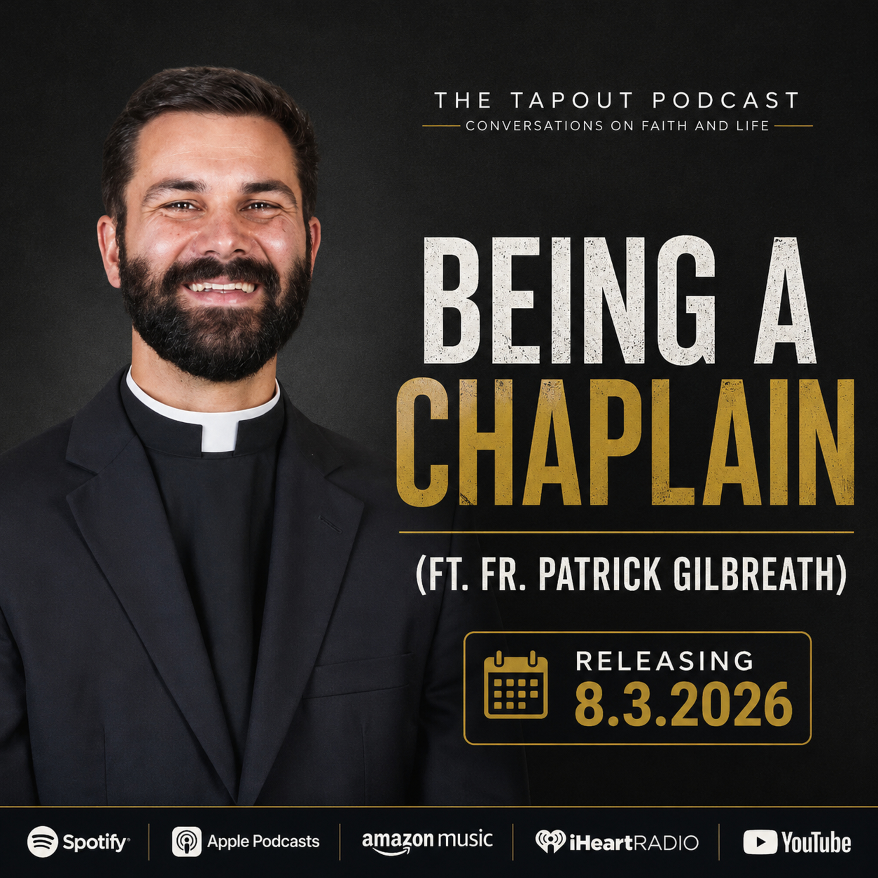 BONUS: Being a Chaplain (ft. Fr. Patrick Gilbreath) episode artwork