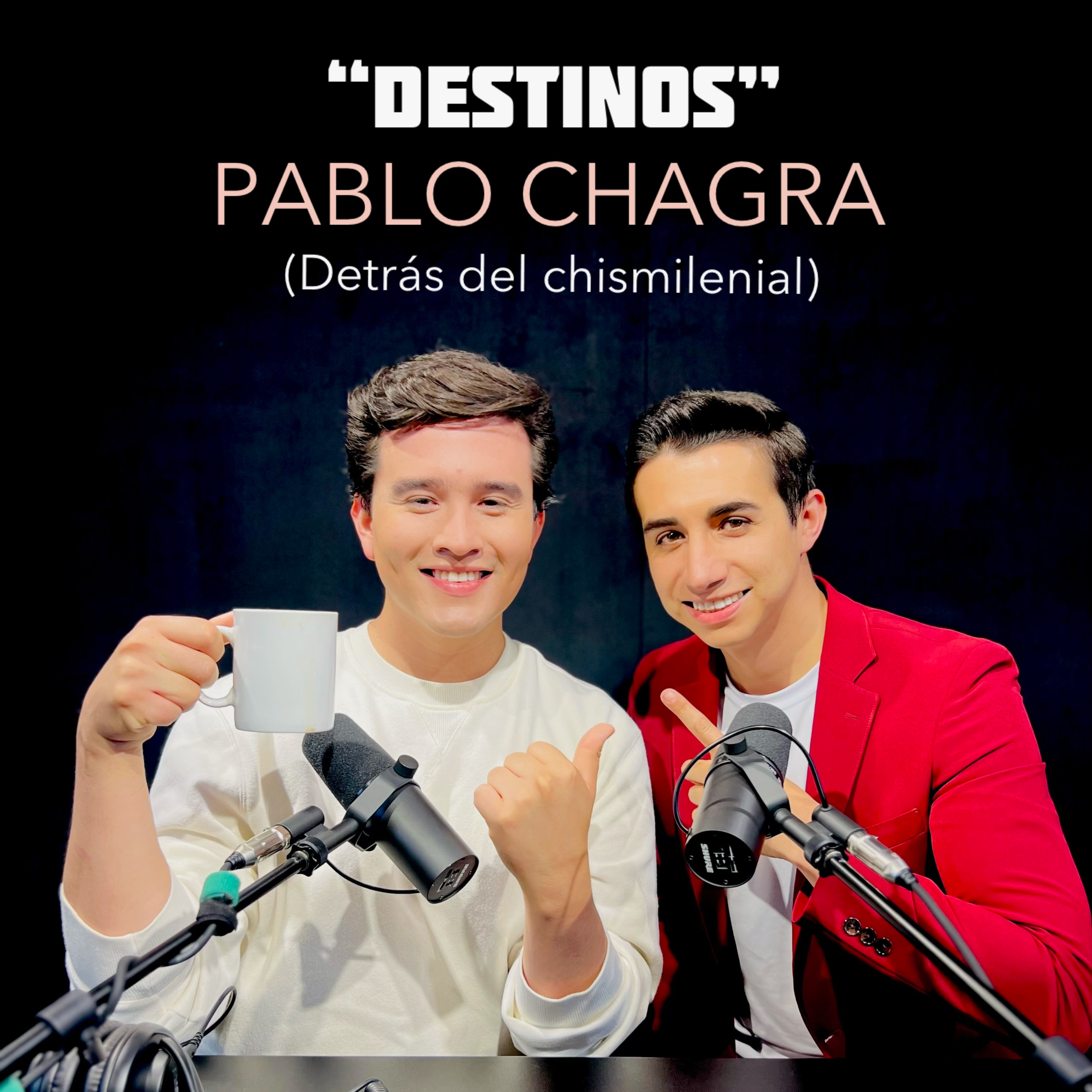 “PABLO CHAGRA, (DETRÁS DEL CHISMILENIAL)” en entrevista con Chris Ferrer episode artwork