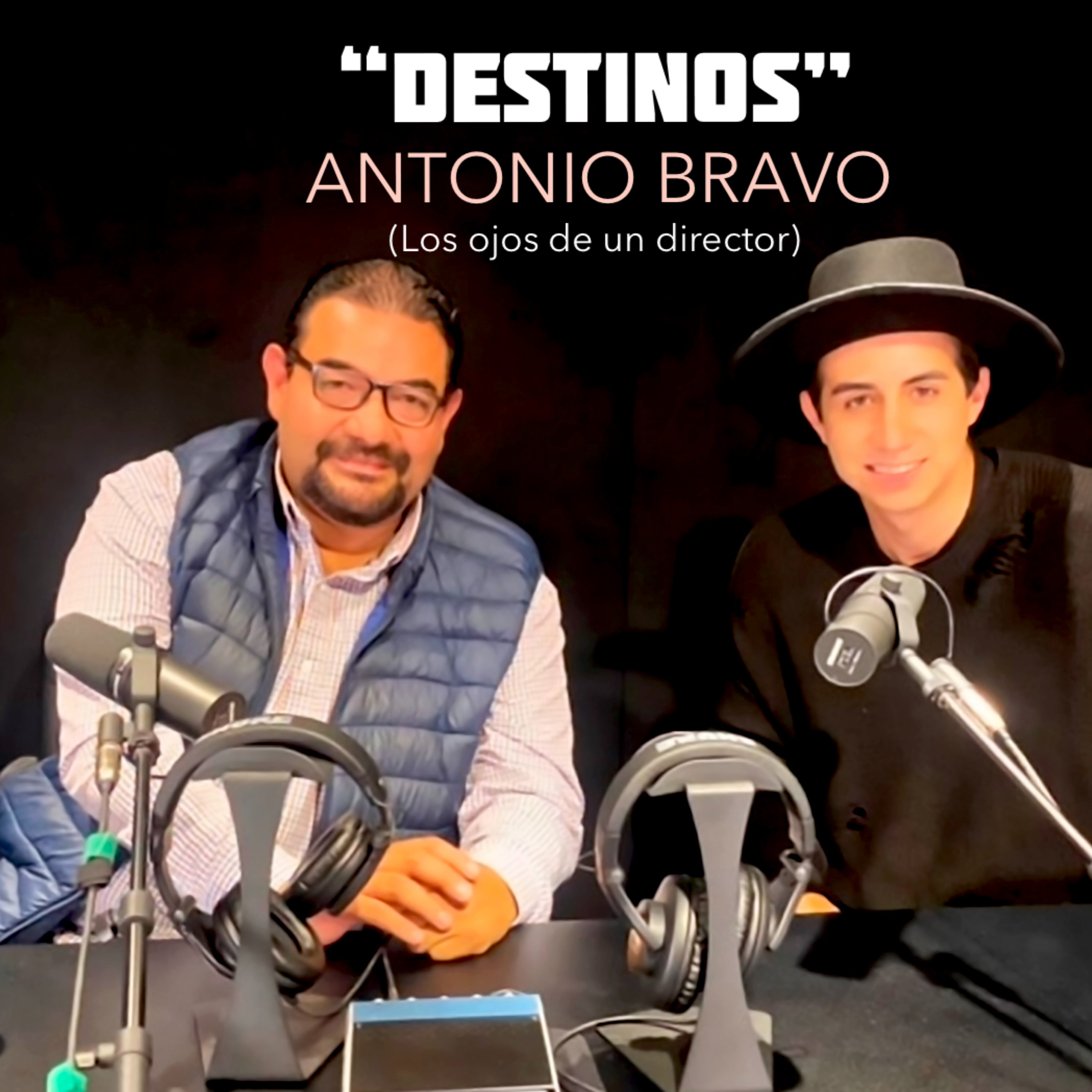 “ANTONIO BRAVO” (LOS OJOS DE UN DIRECTOR) en entrevista con Chris Ferrer