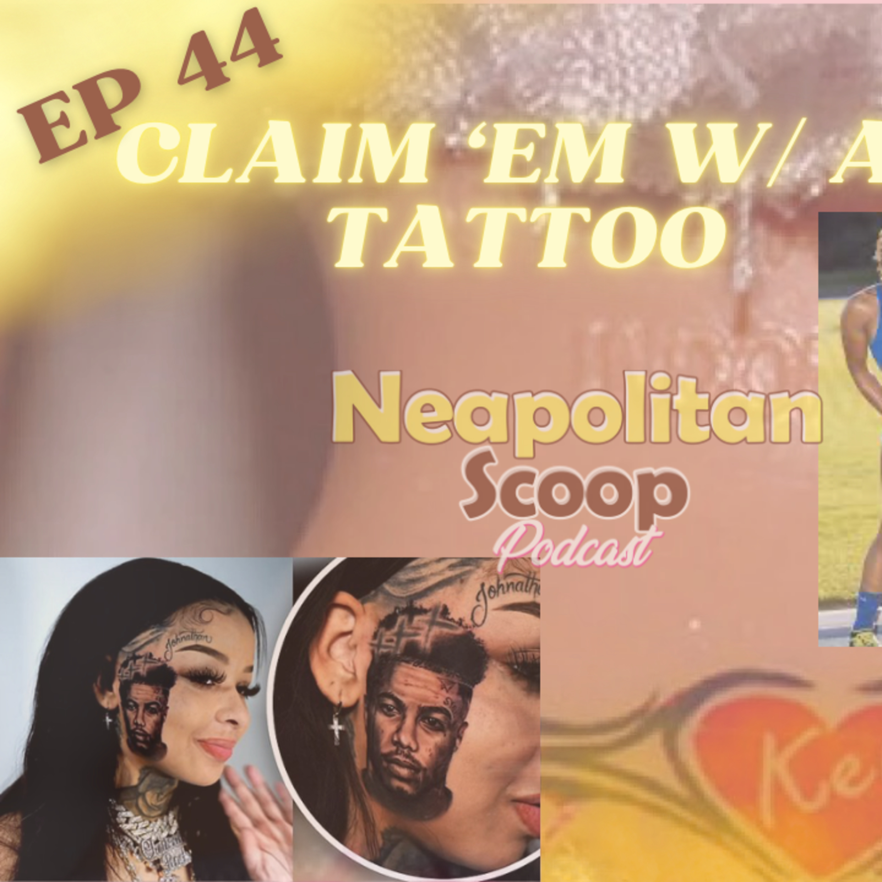 Ep. 44- Claim 'em w/a Tattoo episode artwork