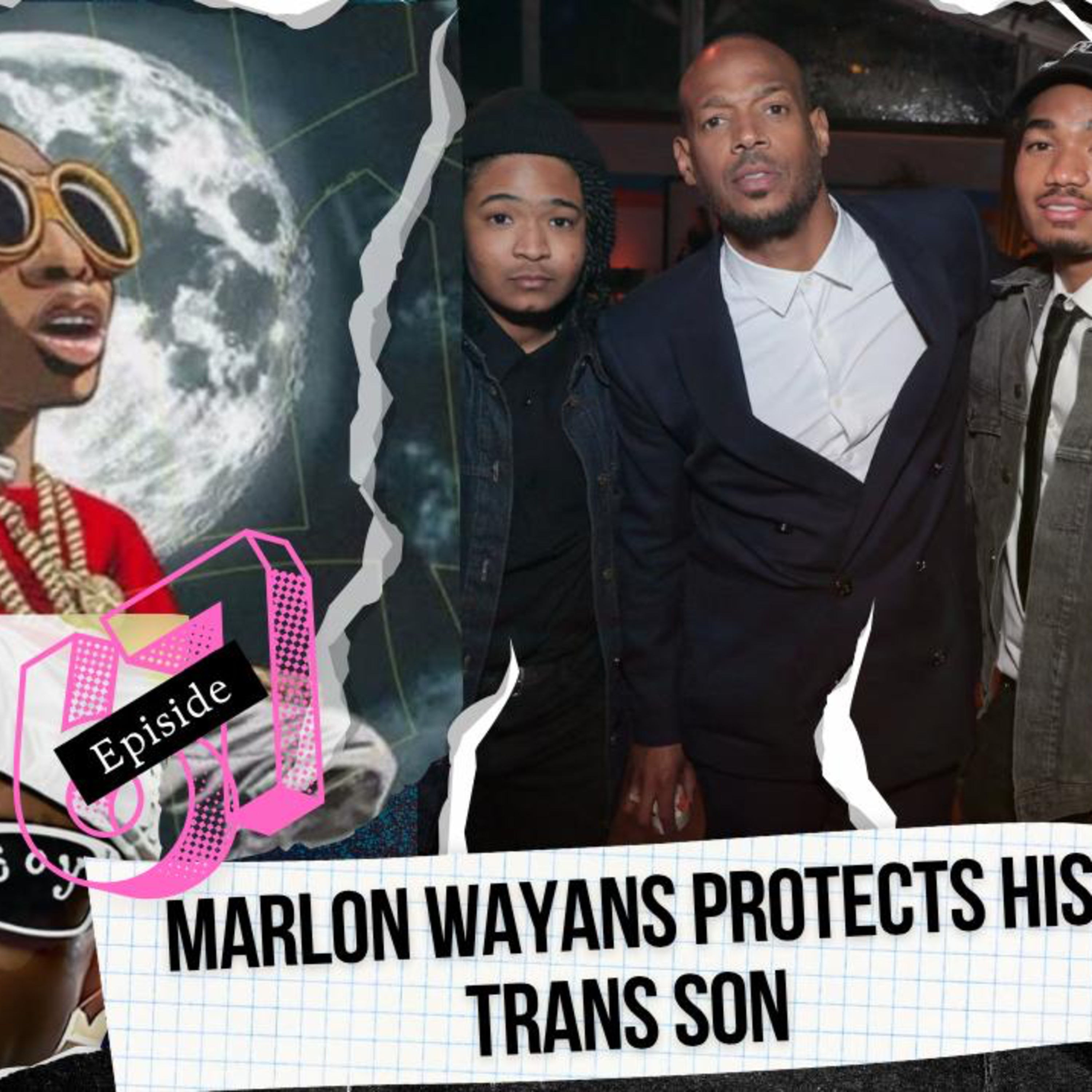 Ep. 67- Marlon Wayans Defends his Son episode artwork