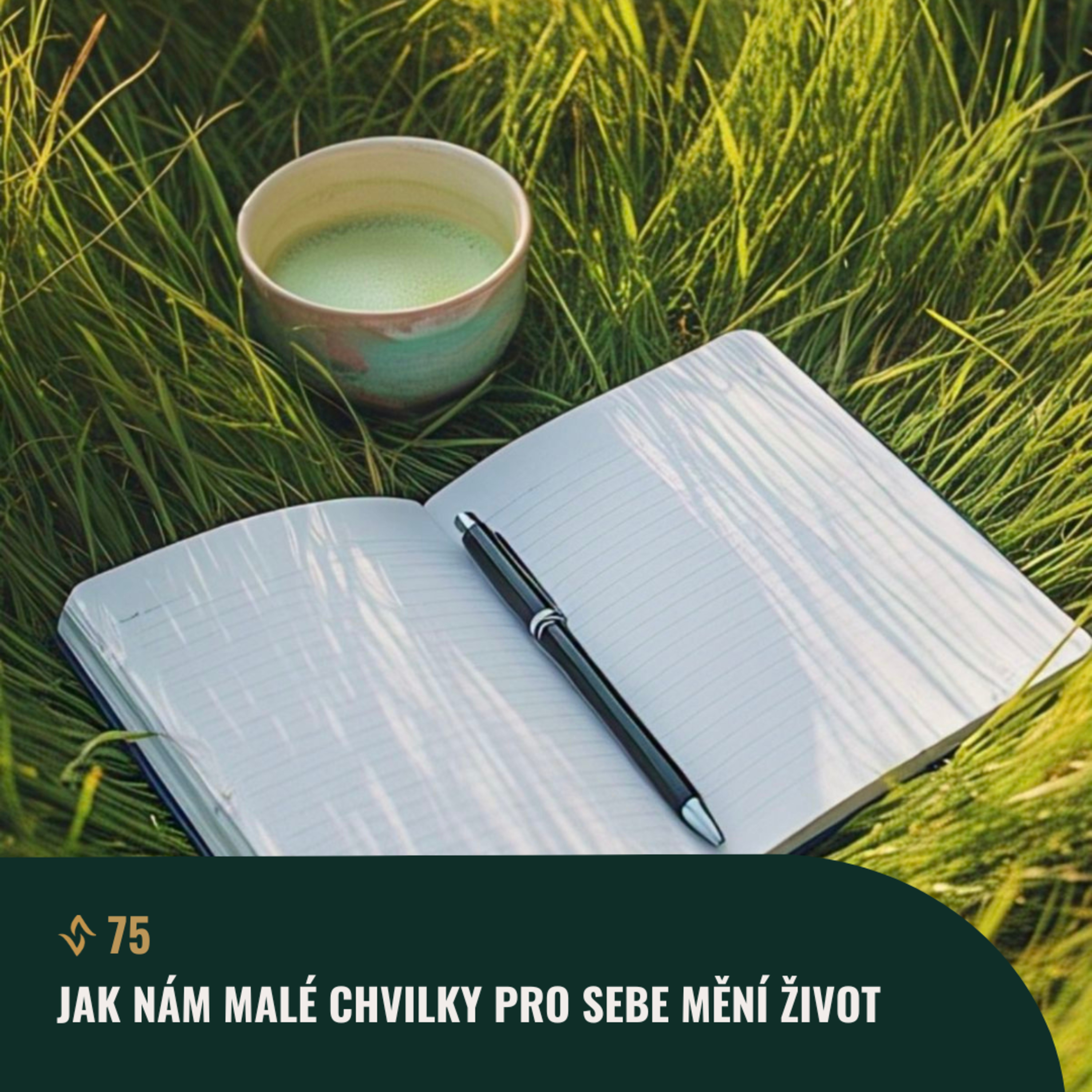 #75 Jak nám malé chvíle pro sebe mění život (nenápadně, ale zaručeně) episode artwork