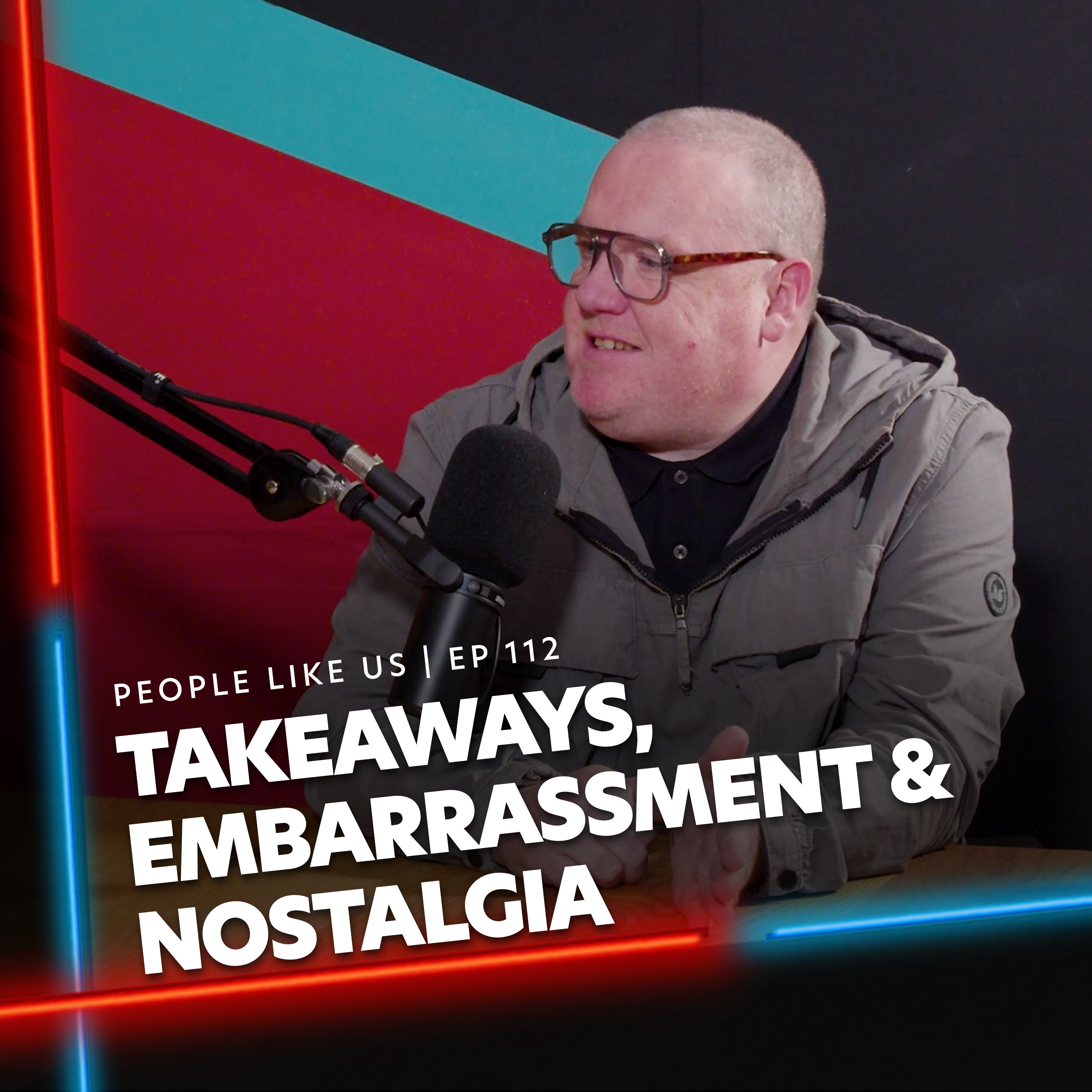 Takeaways, Embarrassment & Nostalgia | Andy Ormerod #EP112 episode artwork