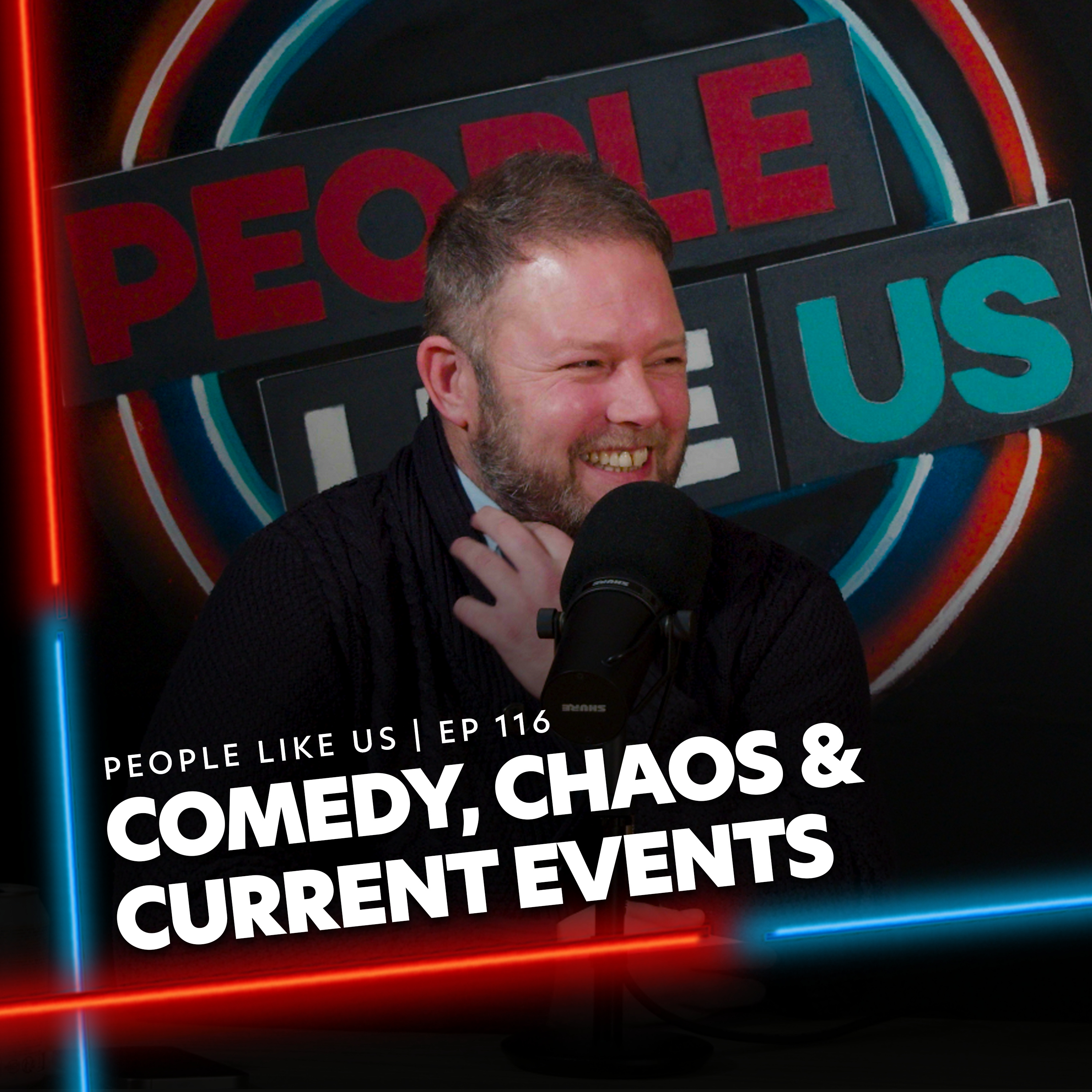 Comedy, Chaos & Current Events | Chris M #EP116 episode artwork