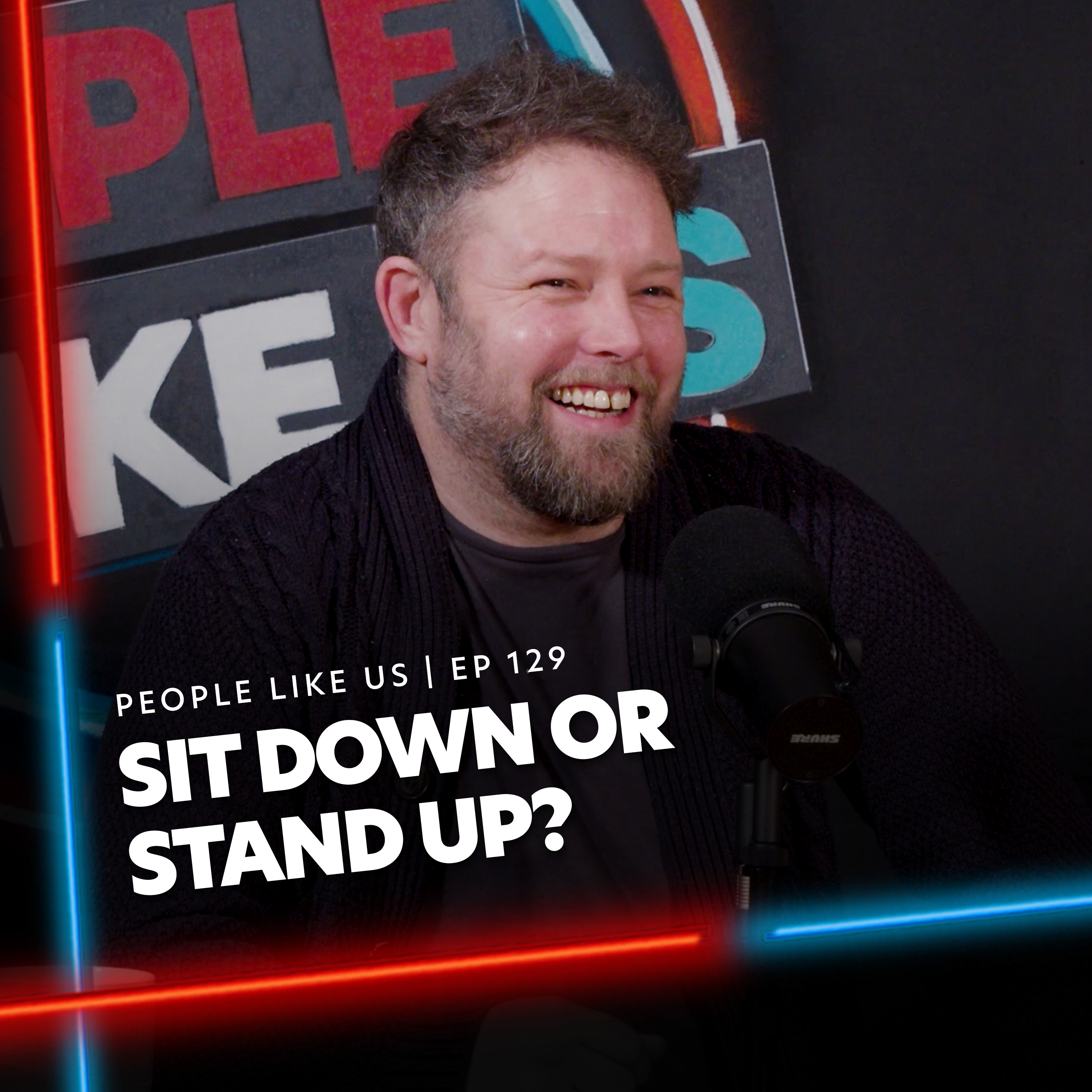 Sit Down or Stand Up? | Chris #EP129 episode artwork